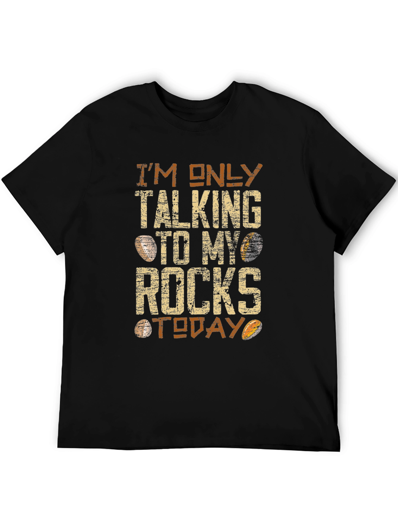 Im Only Talking to My Rocks Today Graphic Tee