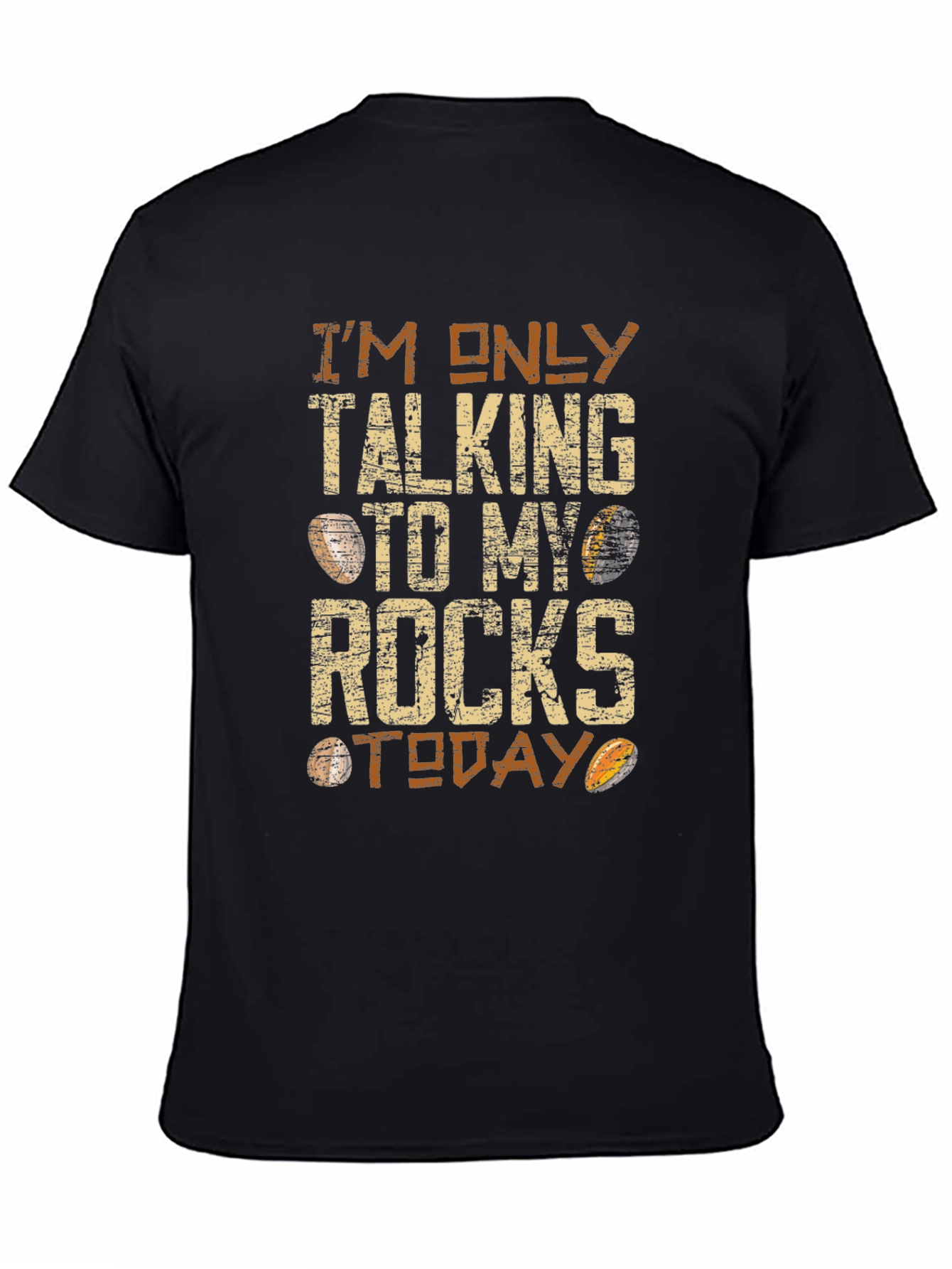 Im Only Talking to My Rocks Today Graphic Tee