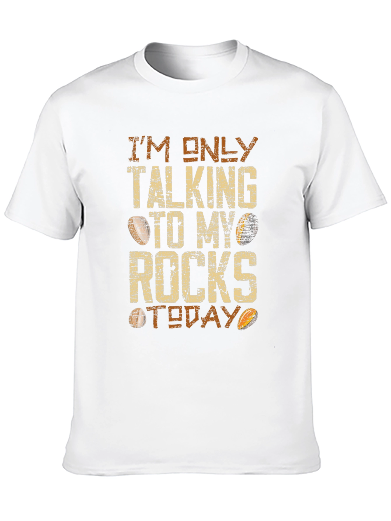 Im Only Talking to My Rocks Today Graphic Tee