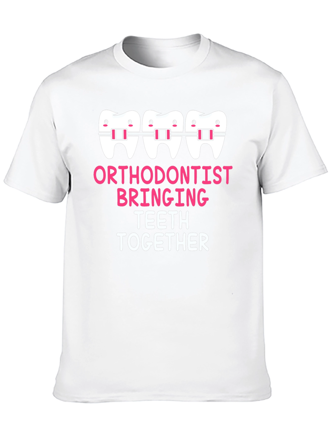 Orthodontist Bringing Teeth Together Graphic Tee