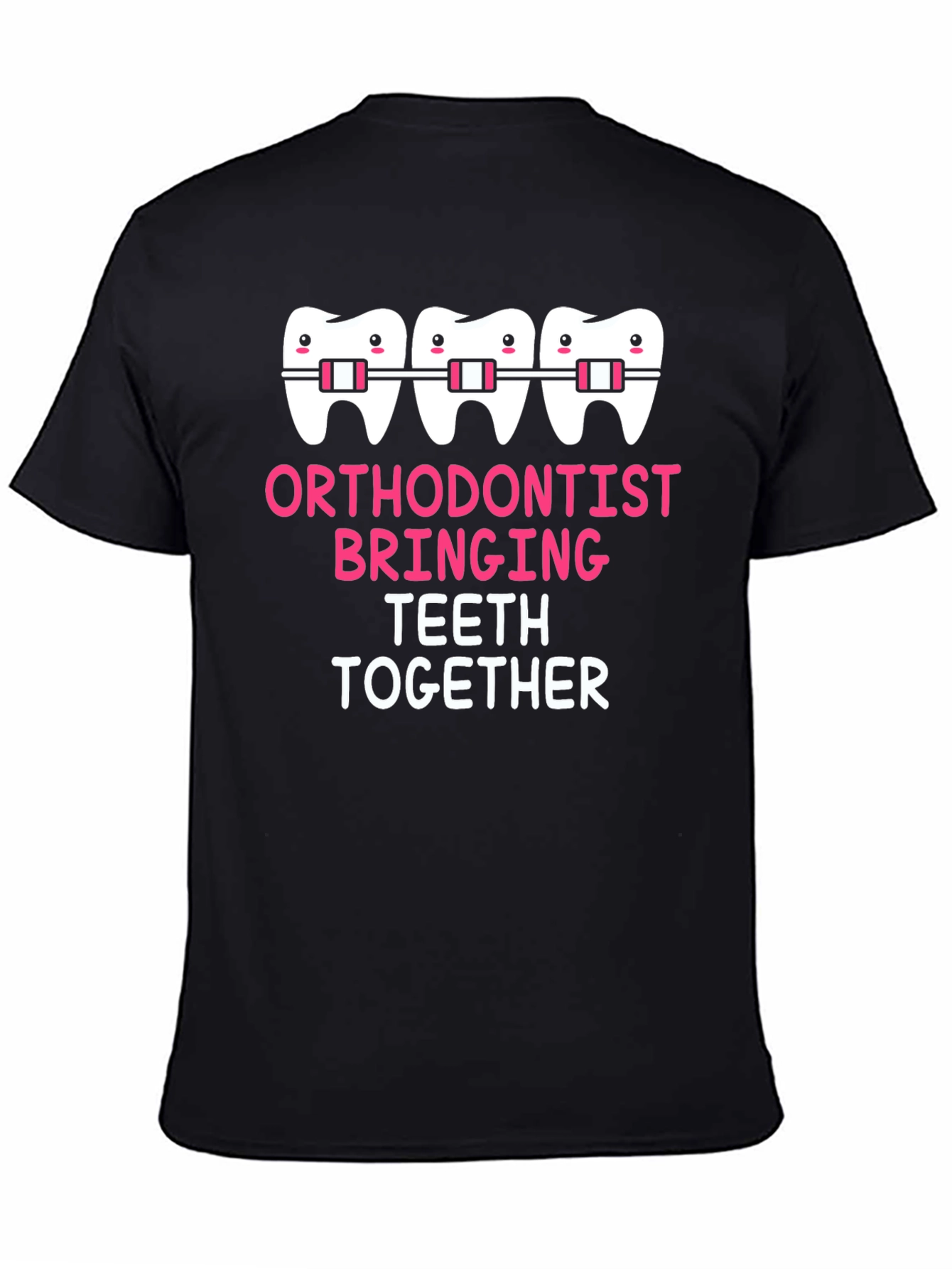 Orthodontist Bringing Teeth Together Graphic Tee