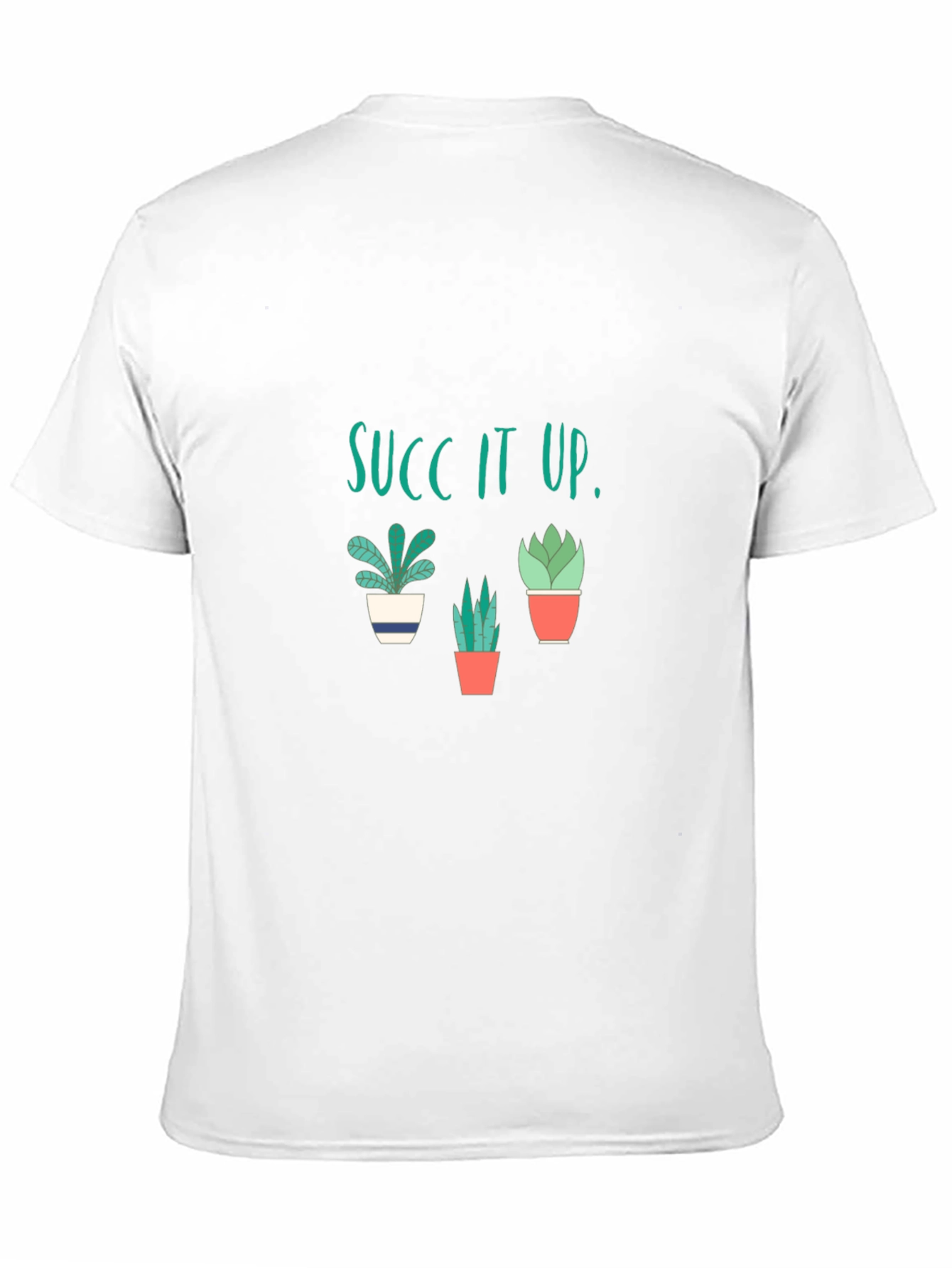 Succ It Up T-Shirt
