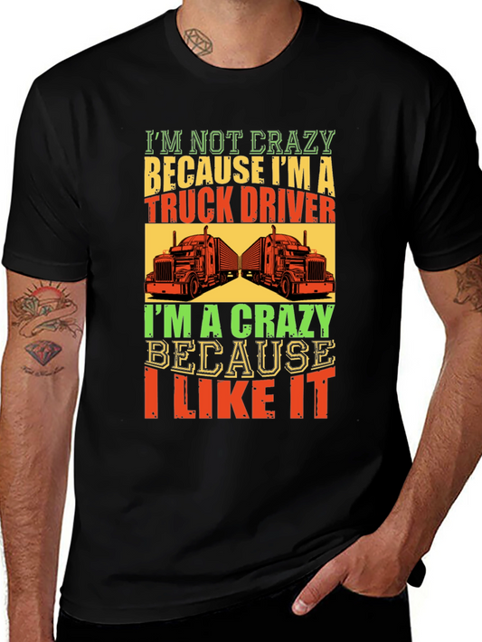 Crazy Truck Driver T-Shirt