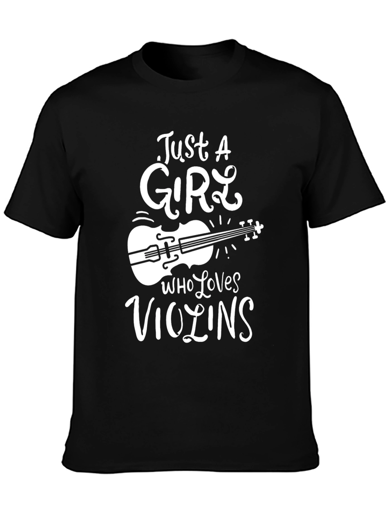 Just A Girl Who Loves Violins Black T-Shirt