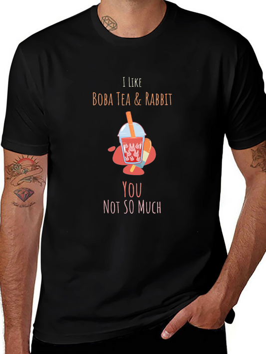 Boba Tea & Rabbit T-Shirt: I Like Boba Not You!