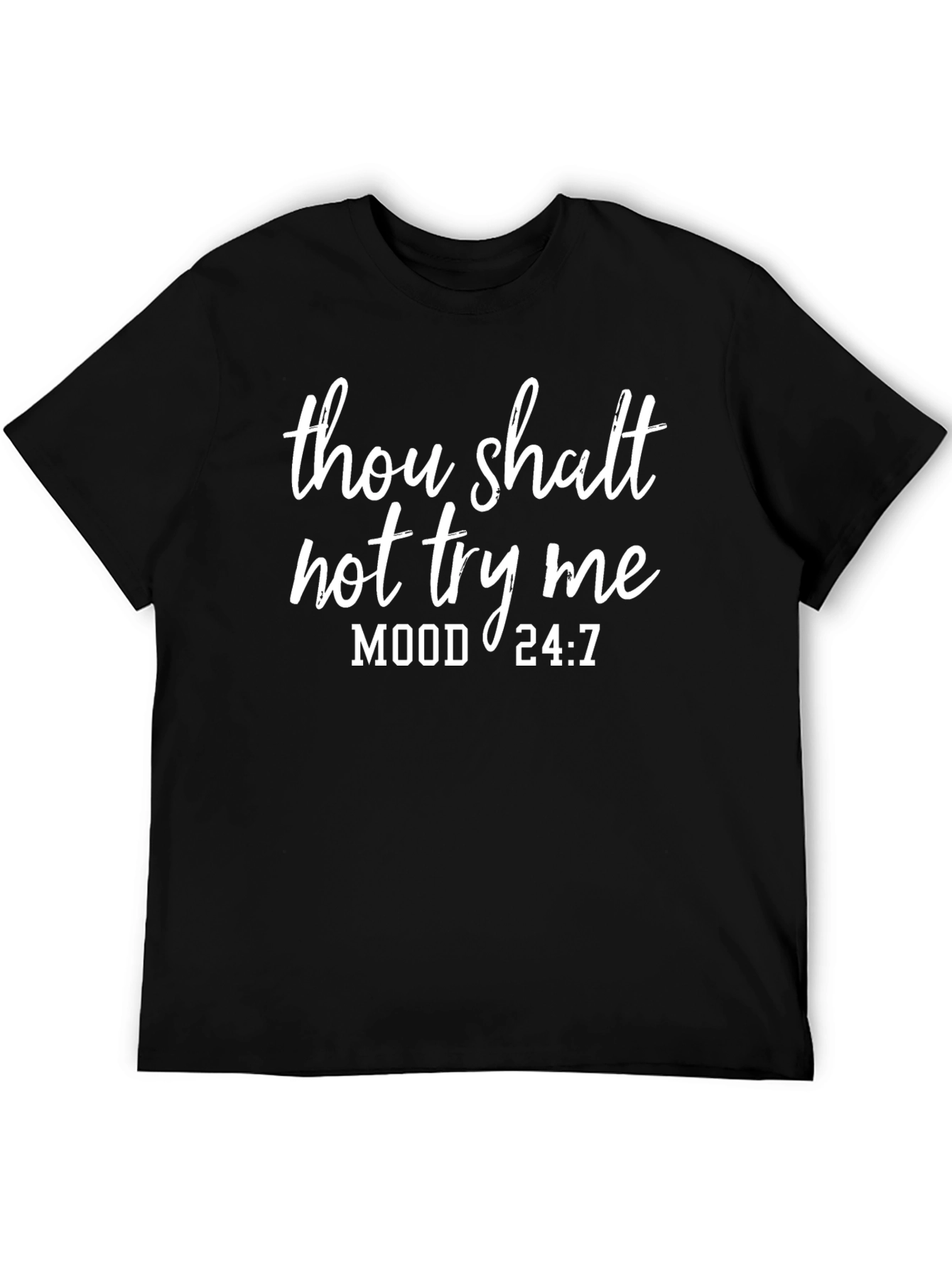 Thou Shalt Not Try Me Black T-Shirt