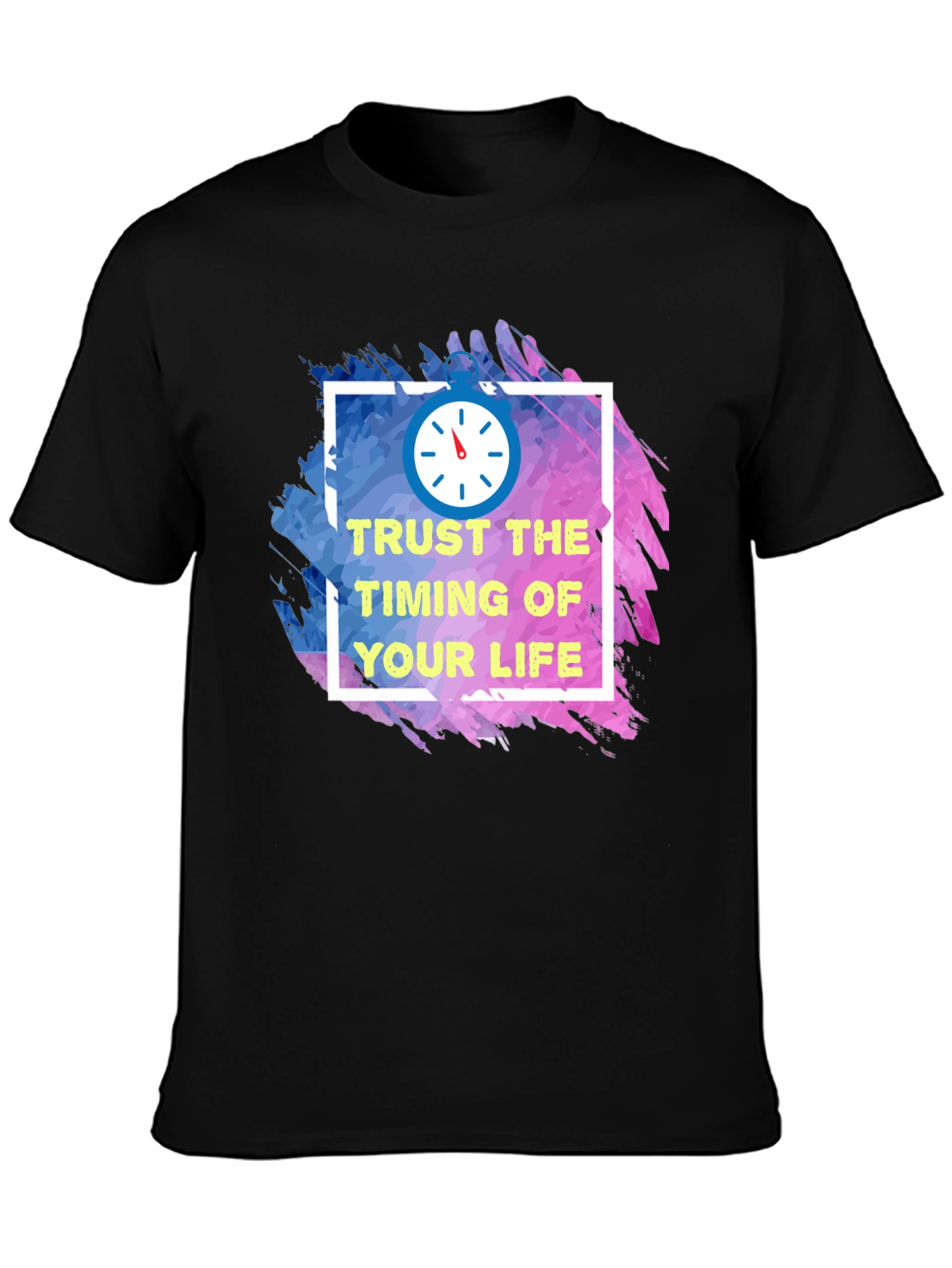 Trust the Timing of Your Life T-Shirt