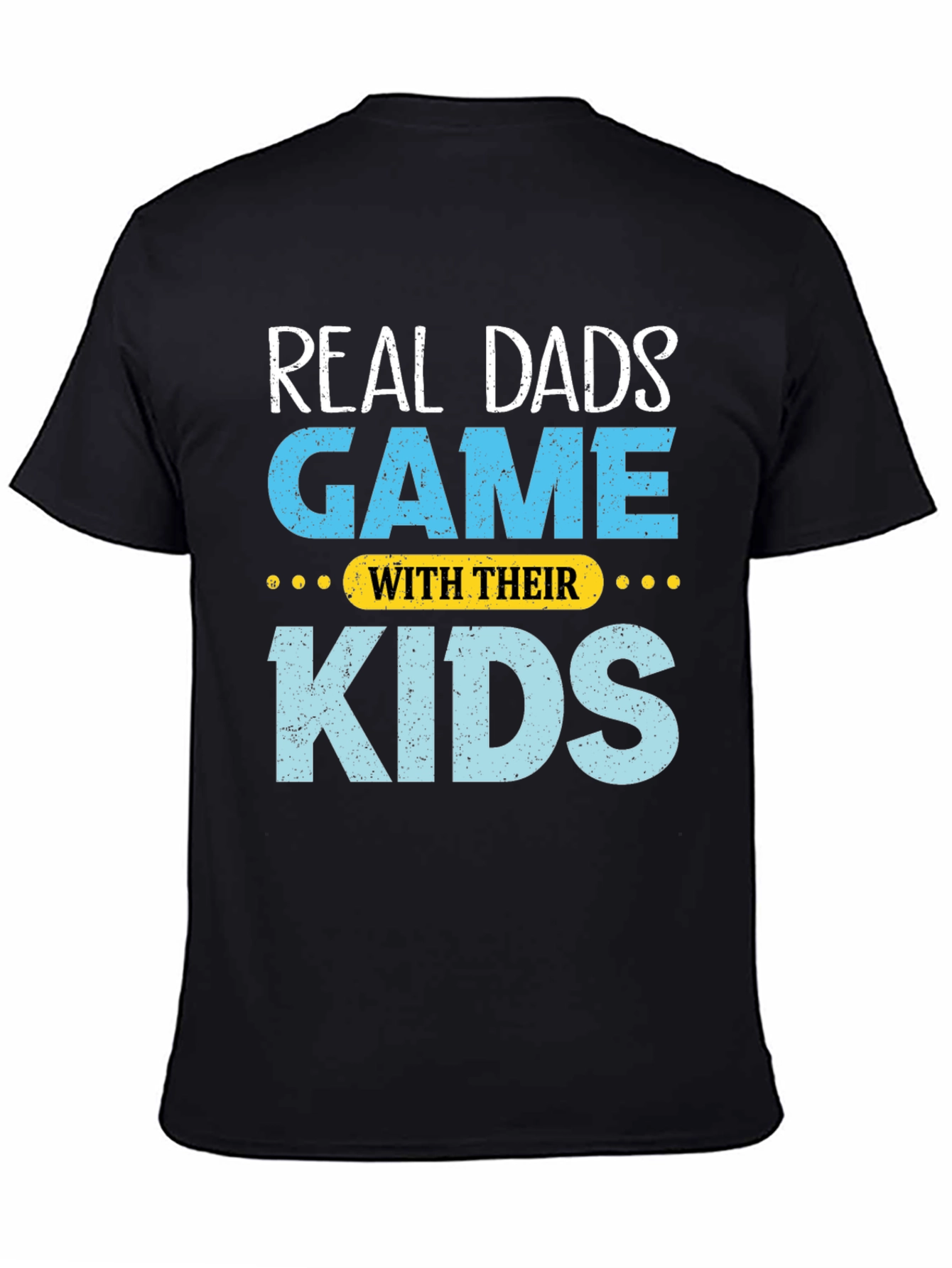 Real Dads Game With Their Kids T-Shirt