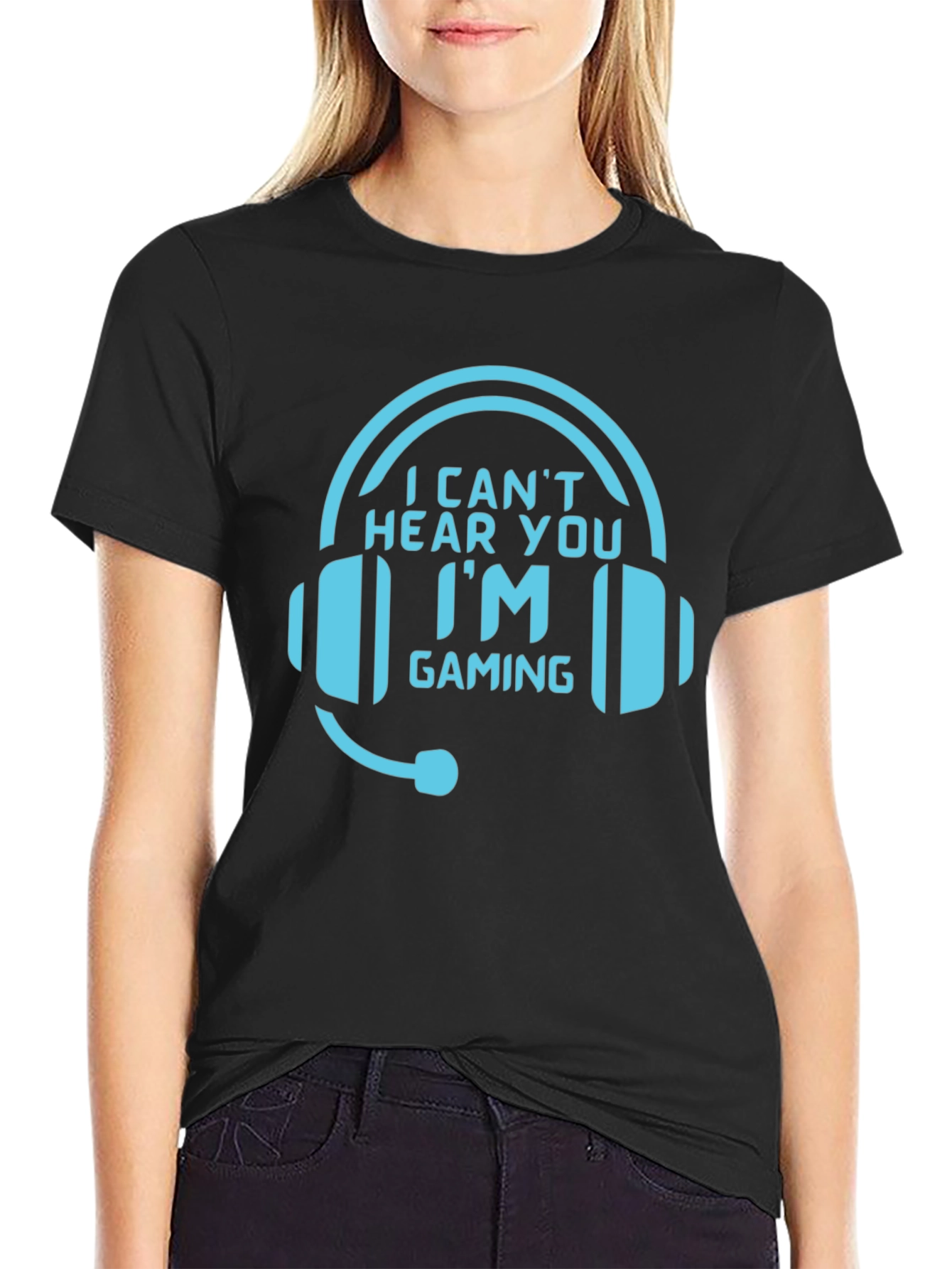 I Cant Hear You Im Gaming T-Shirt