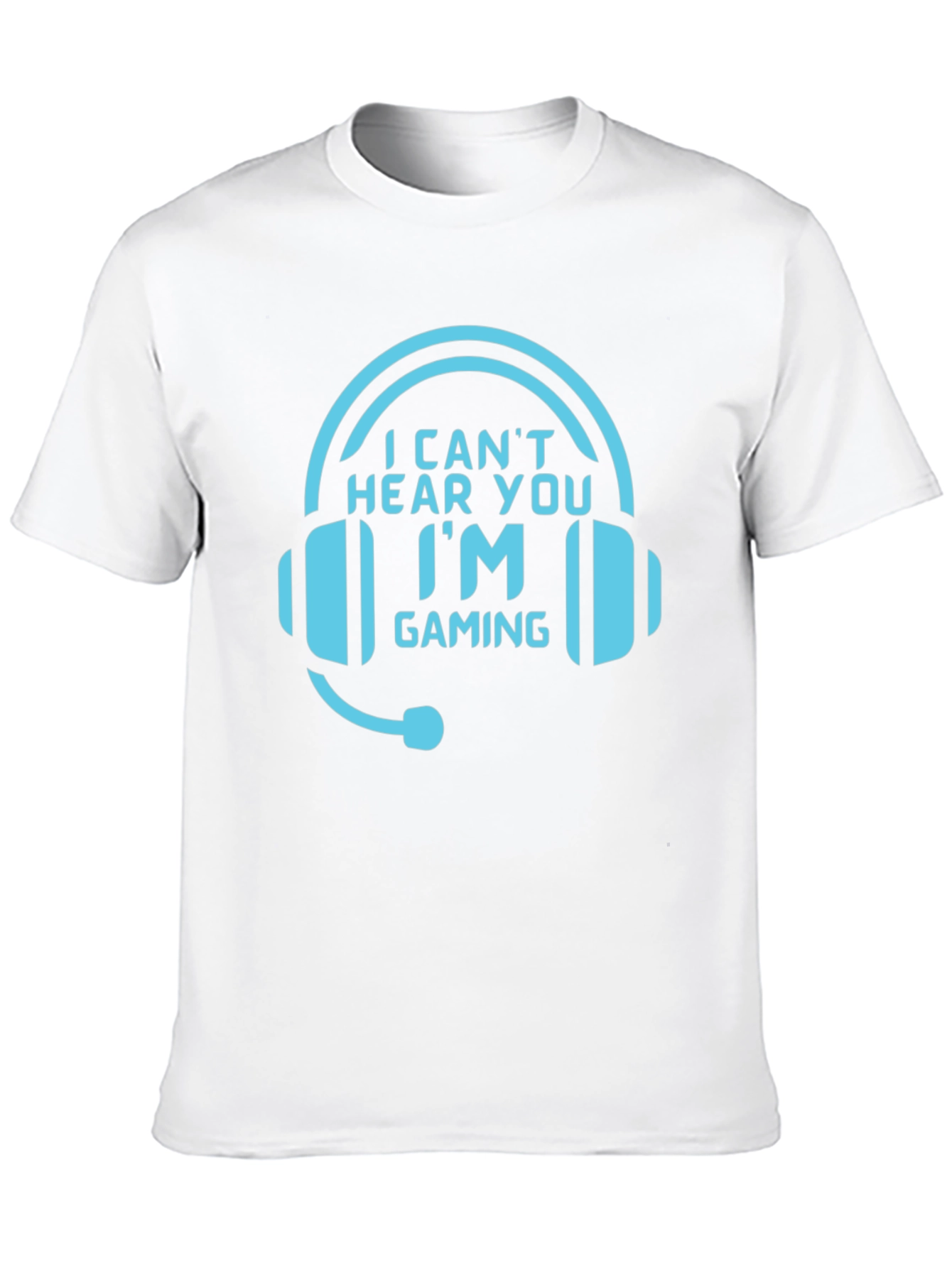 I Cant Hear You Im Gaming T-Shirt