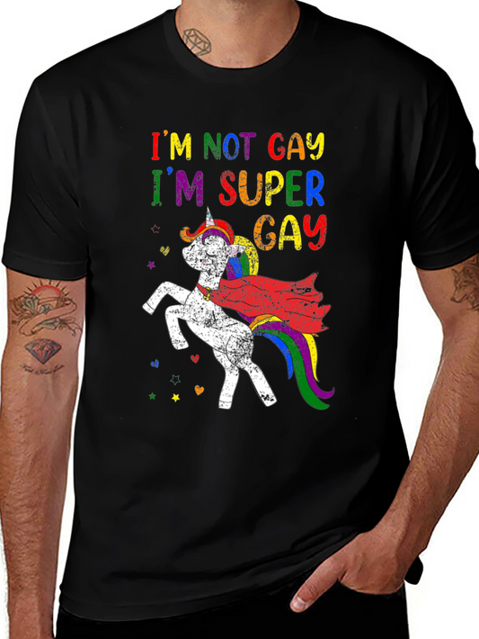Im Not Gay Im Super Gay Pride Unicorn T-Shirt