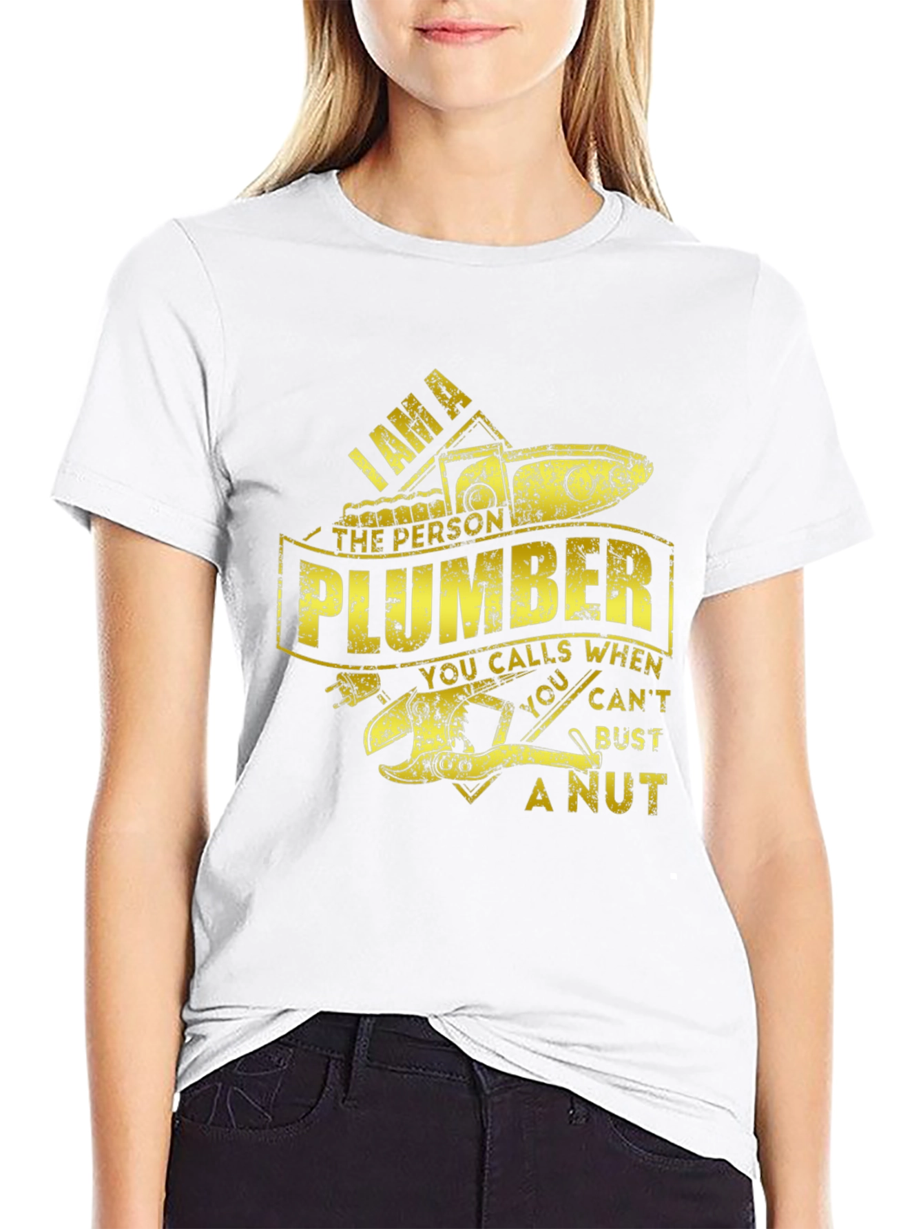 I AM A Plumber - Funny T-Shirt