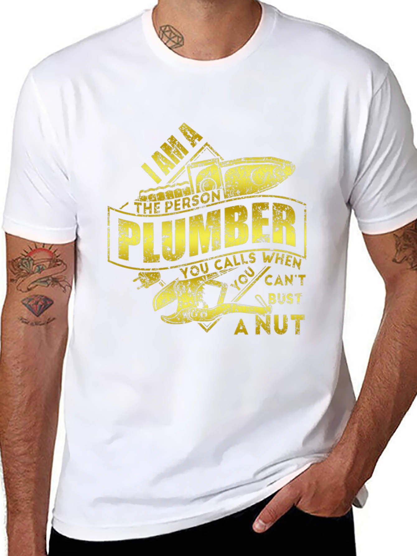 I AM A Plumber - Funny T-Shirt