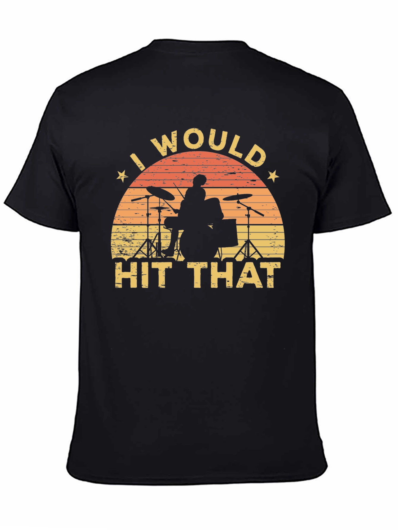 I Would Hit That Drummer T-Shirt