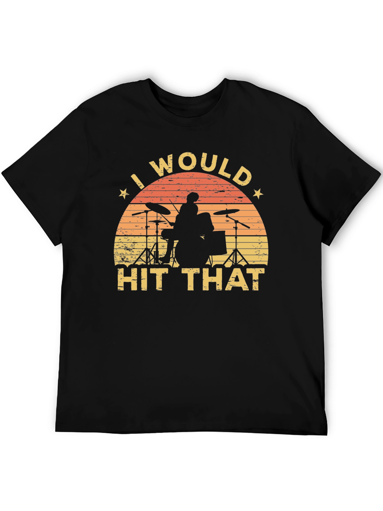 I Would Hit That Drummer T-Shirt