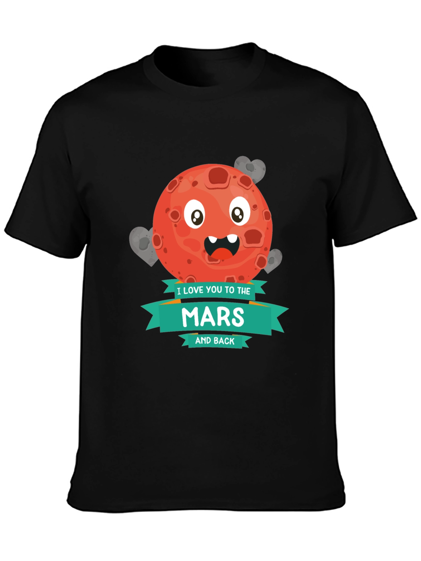 I Love You to Mars and Back Graphic T-Shirt