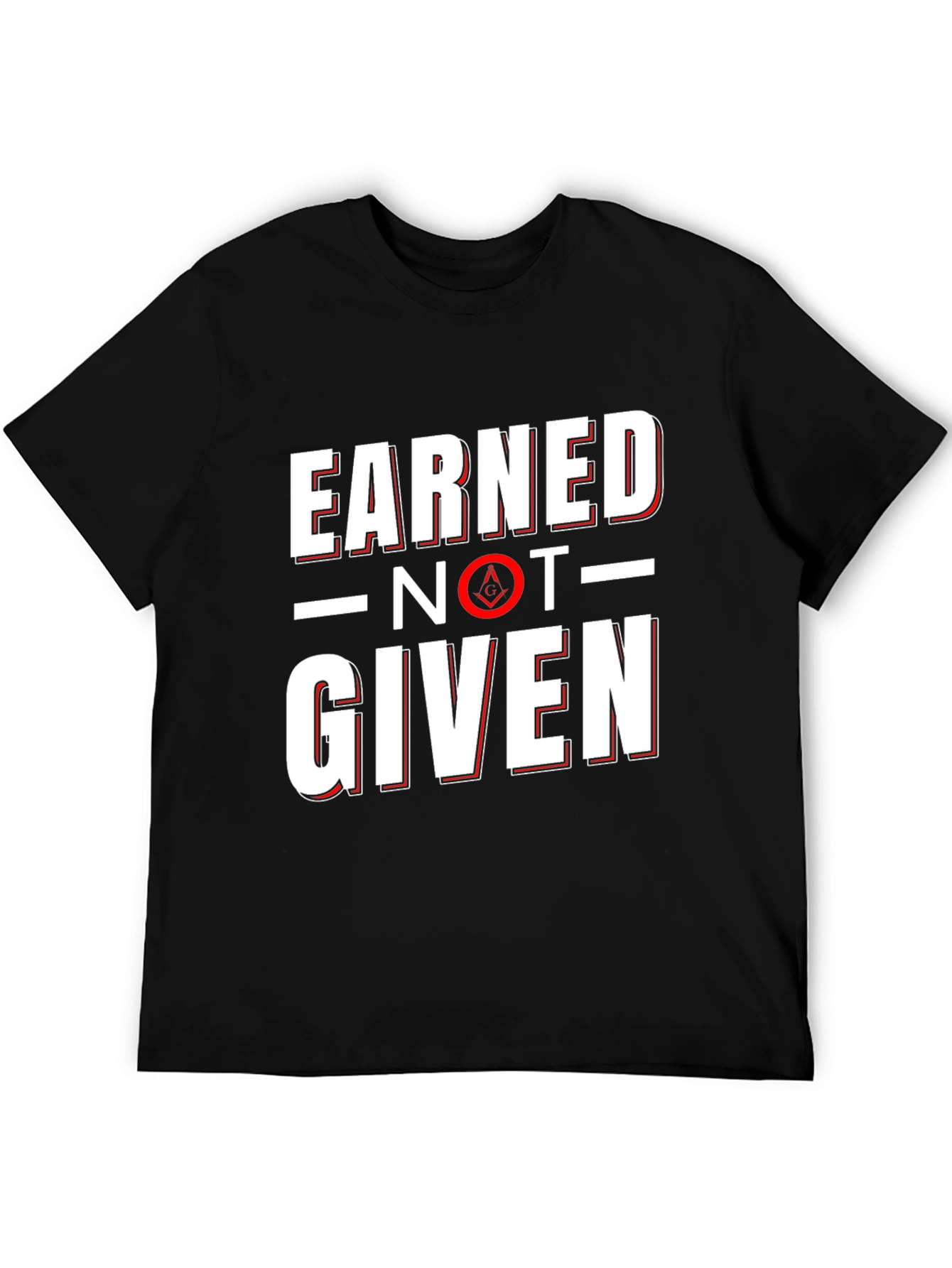 Earned Not Given Masonic Graphic Tee