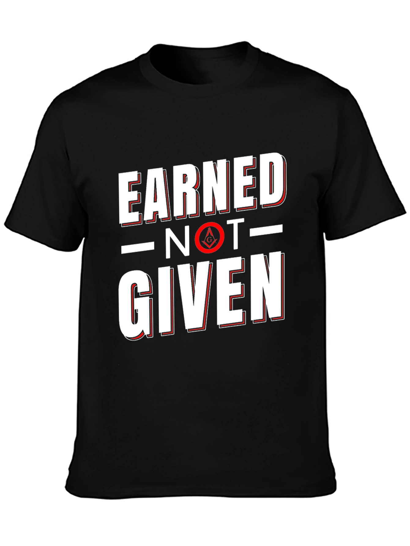 Earned Not Given Masonic Graphic Tee