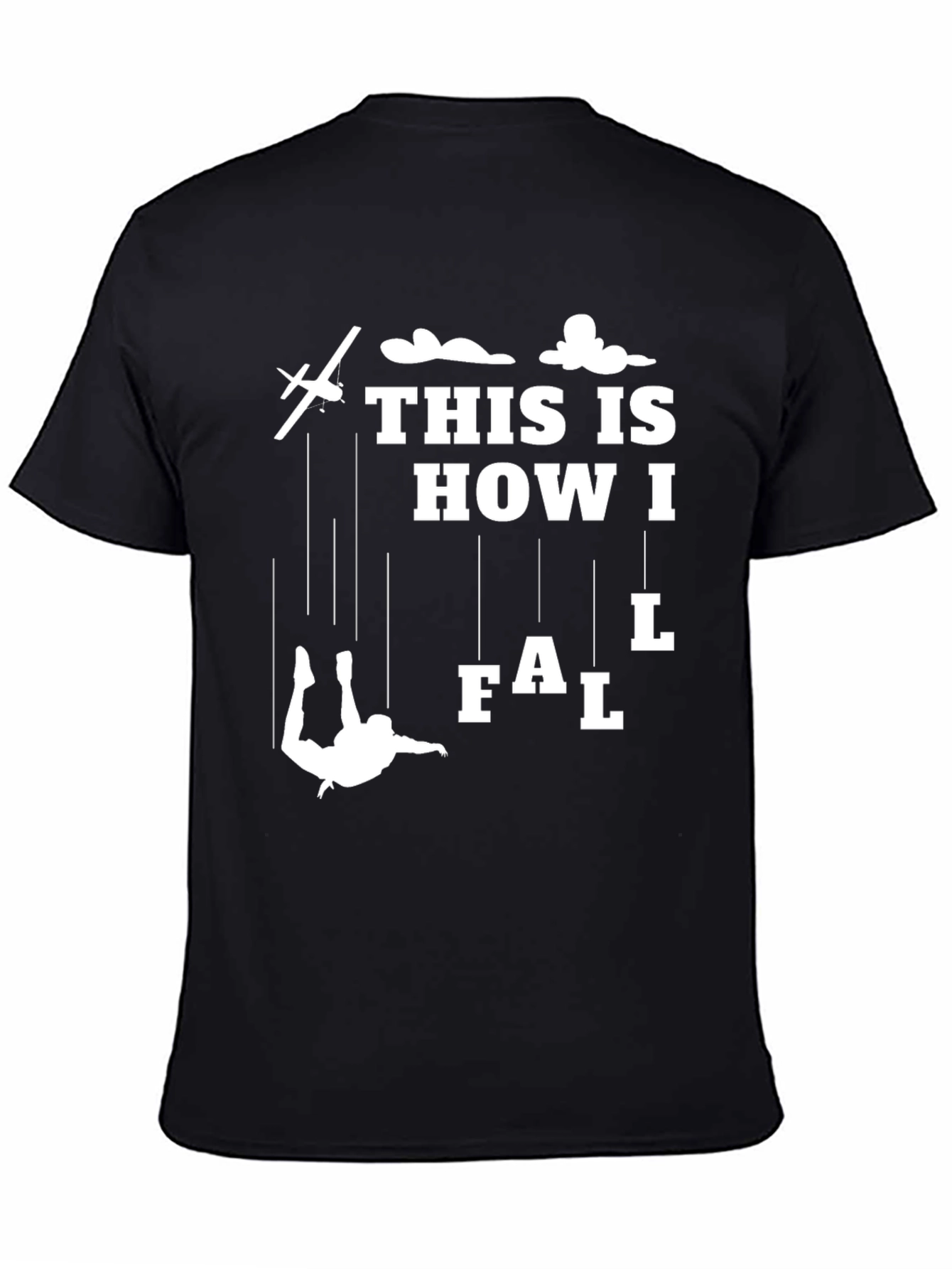 This Is How I Fall T-Shirt Skydiving Jumper Tee