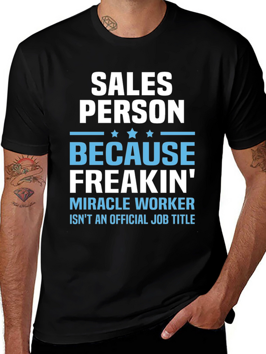 Salesperson Freakin Miracle Worker T-Shirt