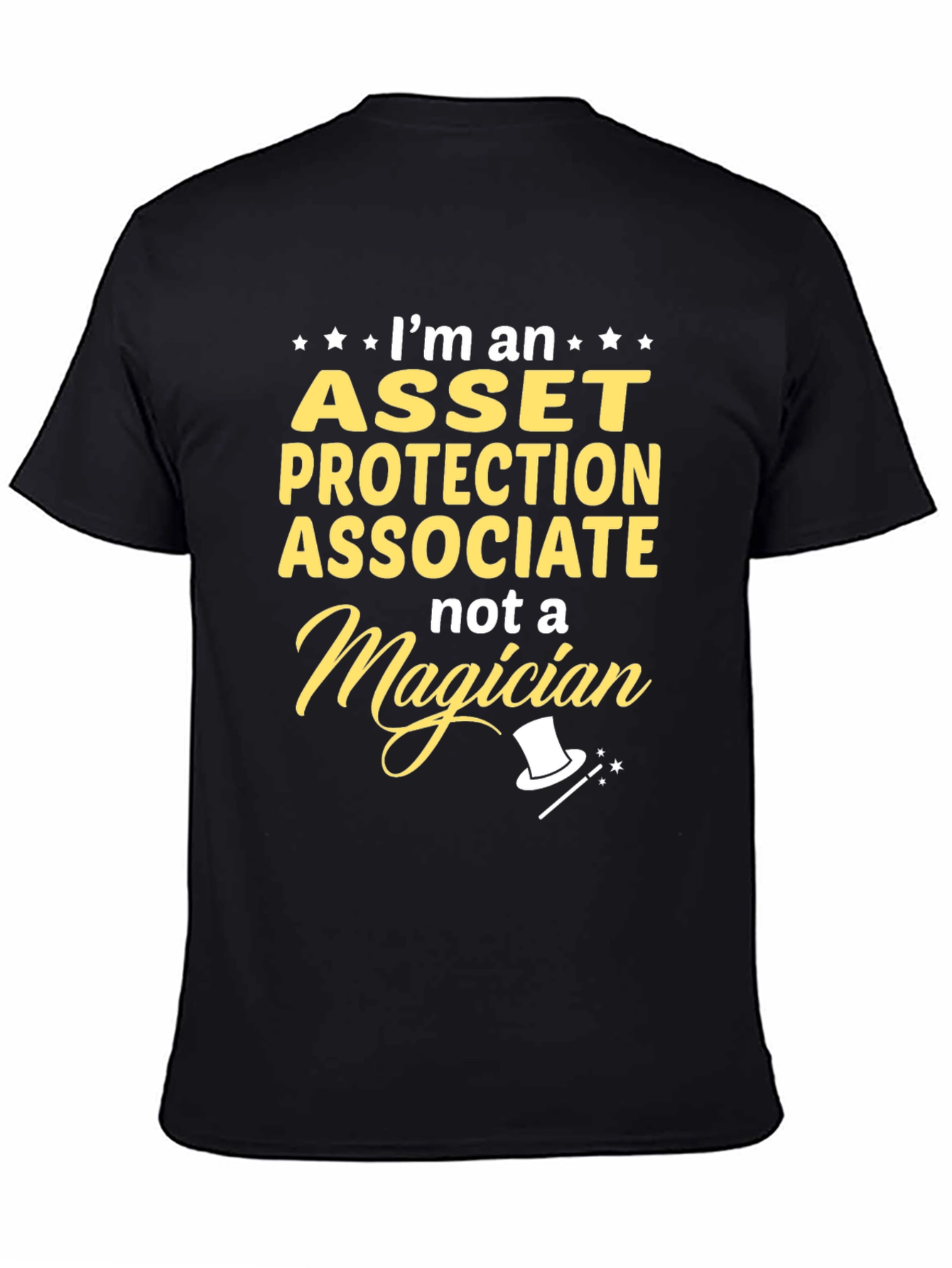 Asset Protection Associate T-Shirt - Not a Magician