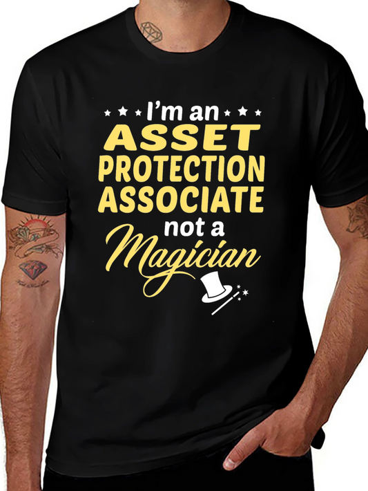 Asset Protection Associate T-Shirt - Not a Magician