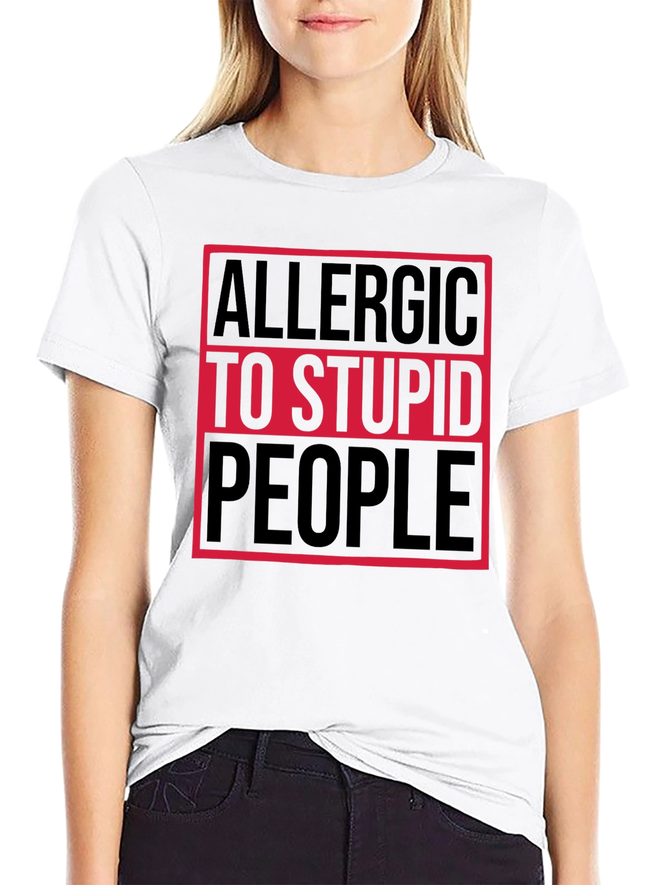 Allergic to Stupid People T-Shirt