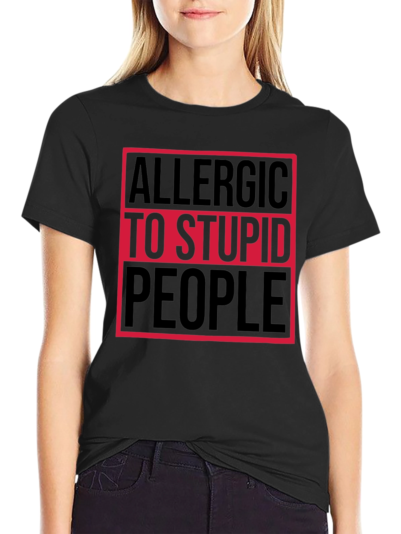 Allergic to Stupid People T-Shirt