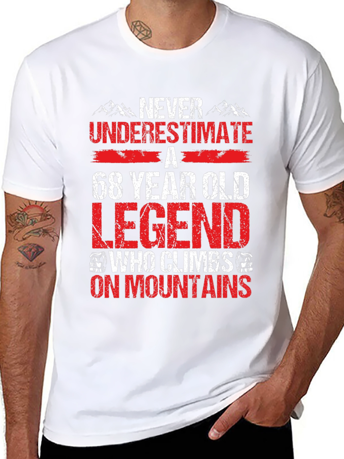 68 Year Old Legend Who Climbs Mountains T-Shirt
