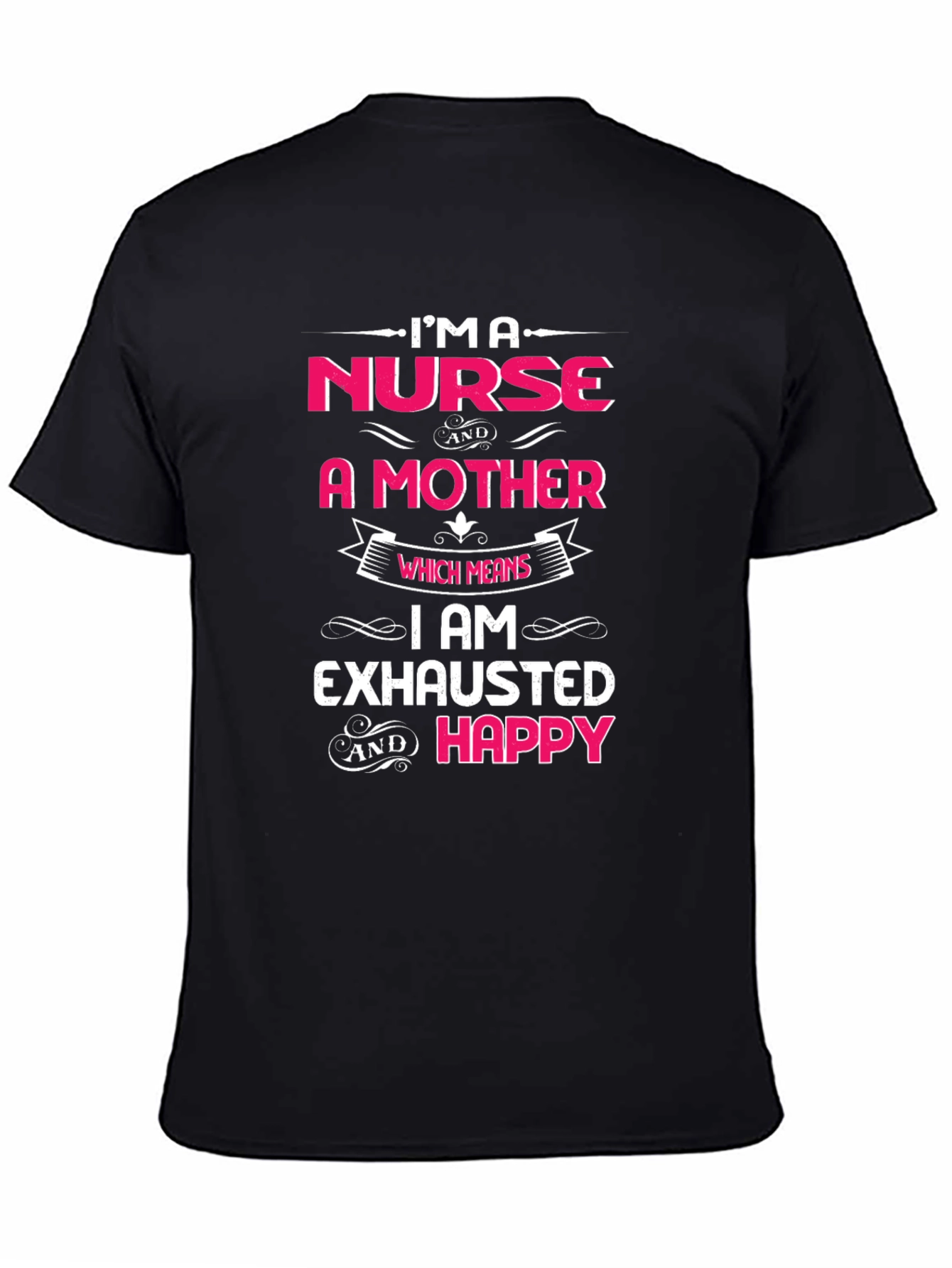 Nurse and Mother T-Shirt