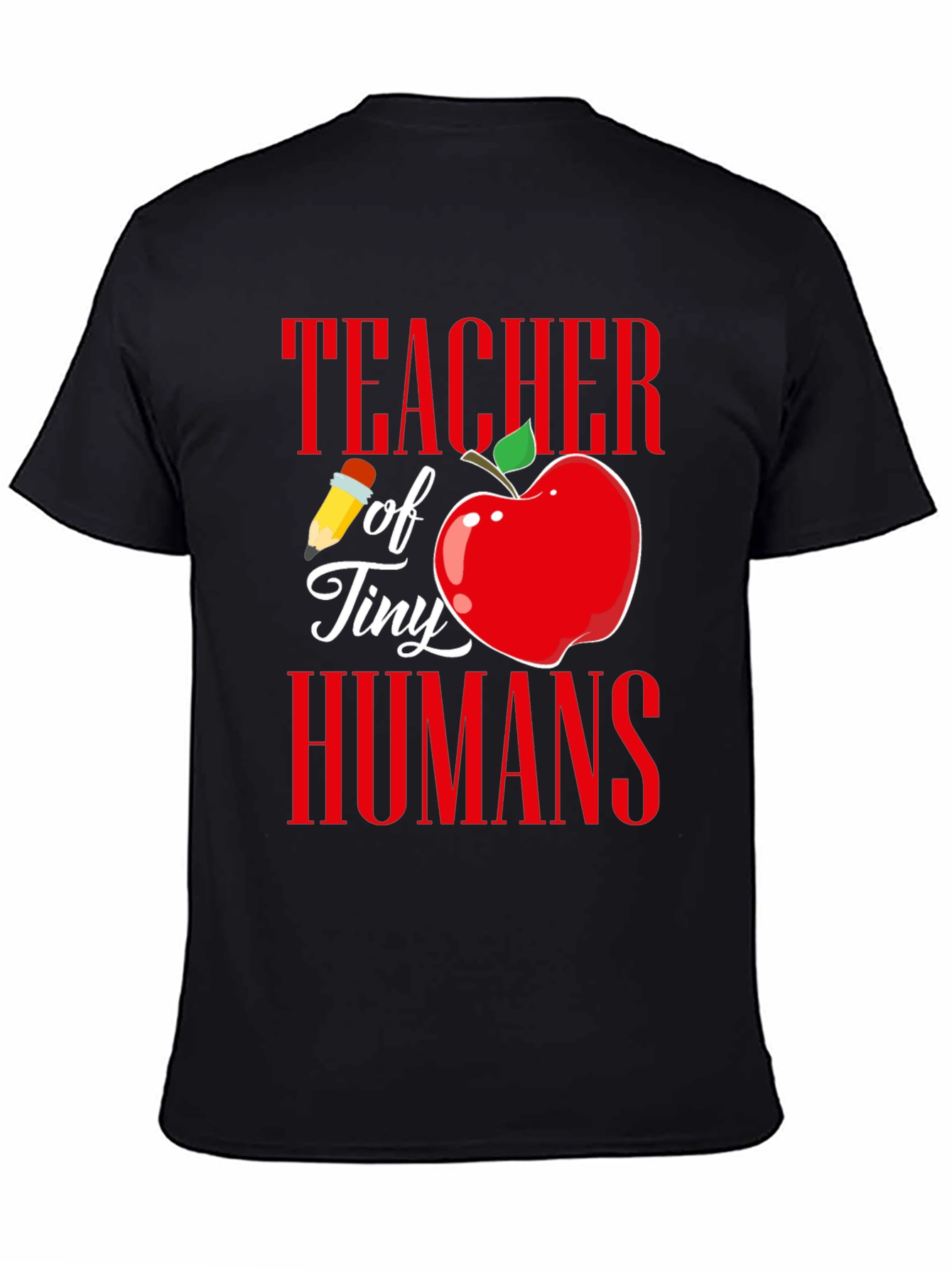 Teacher of Tiny Humans Graphic T-Shirt