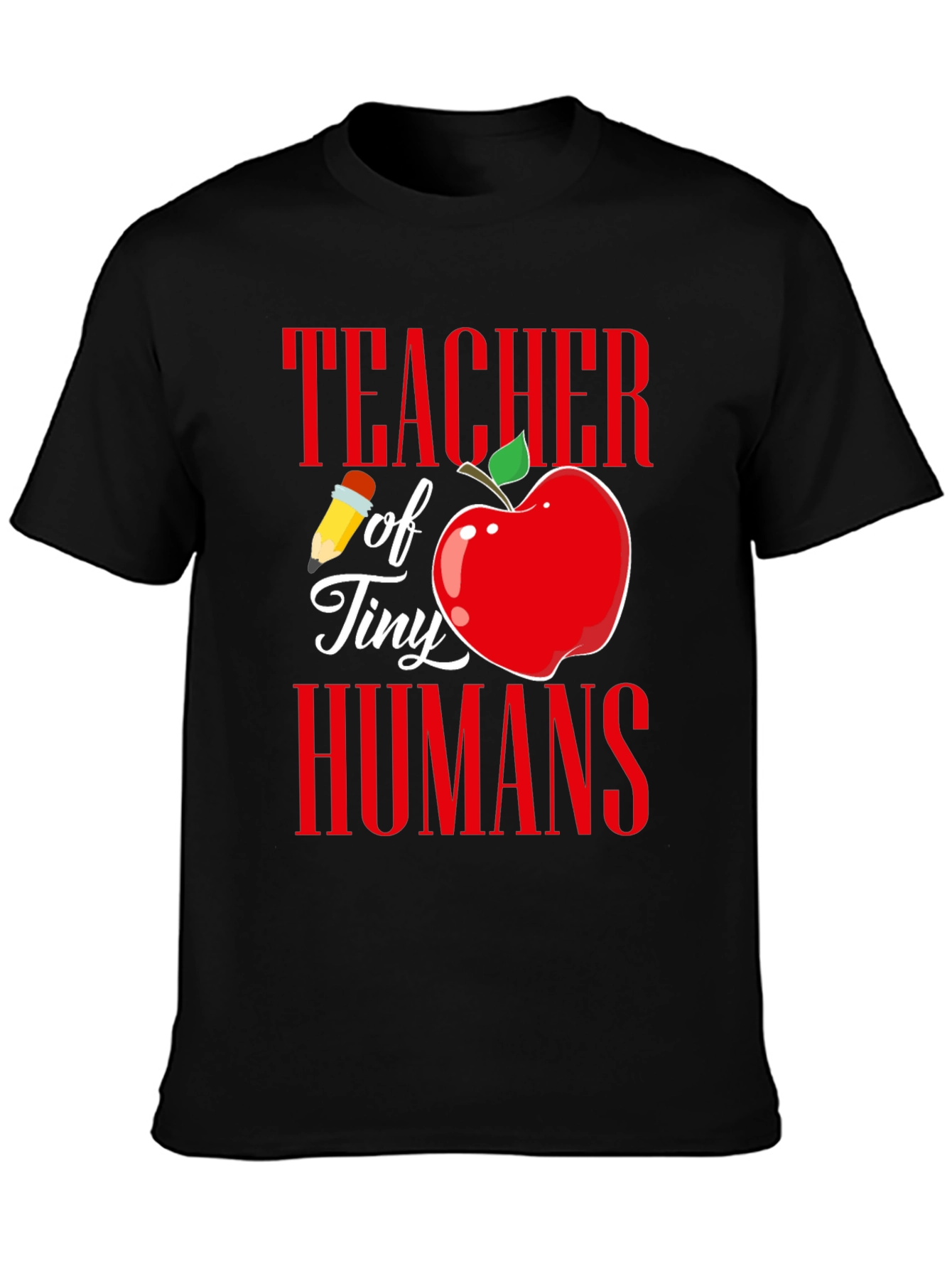 Teacher of Tiny Humans Graphic T-Shirt