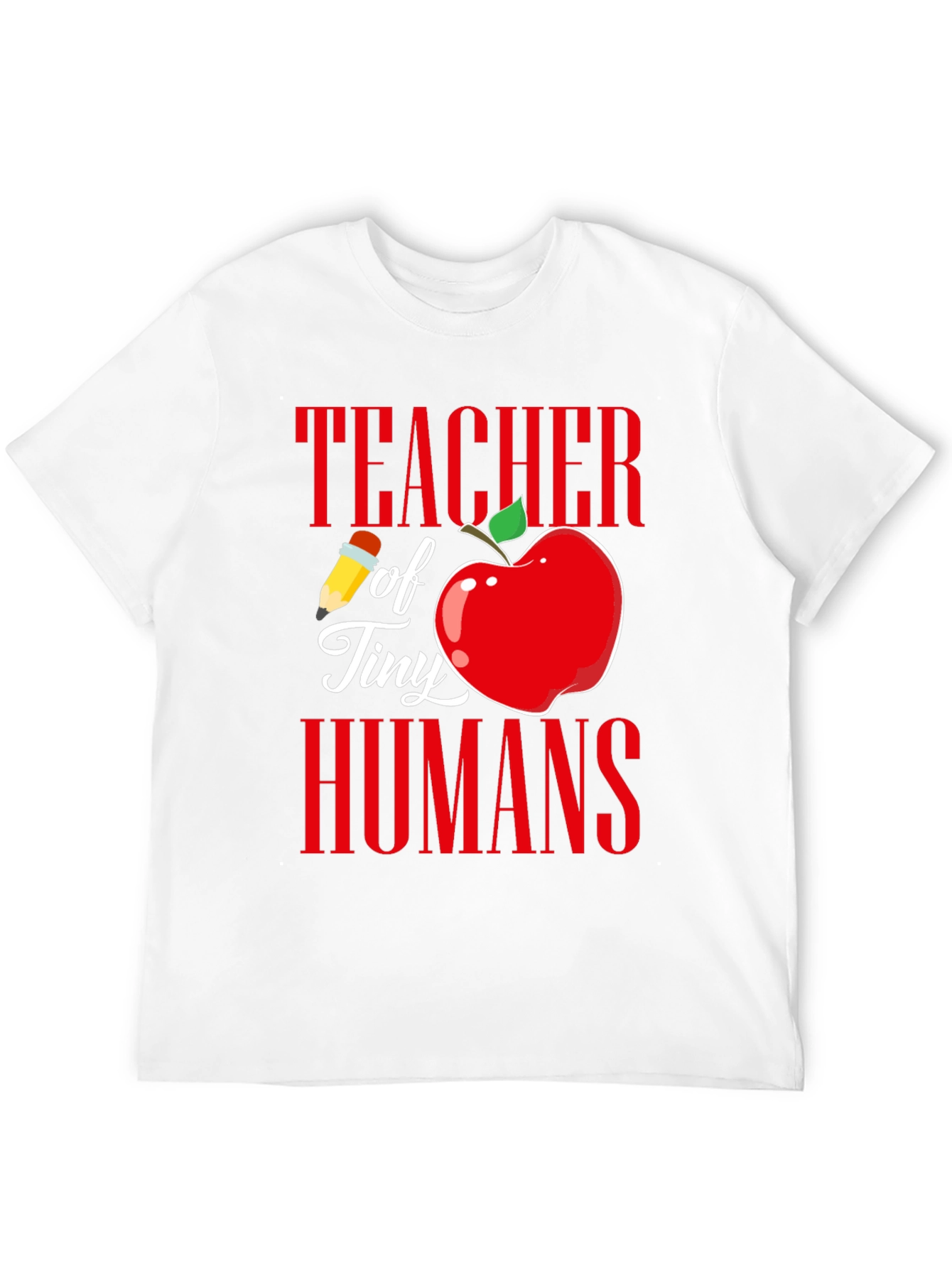 Teacher of Tiny Humans Graphic T-Shirt