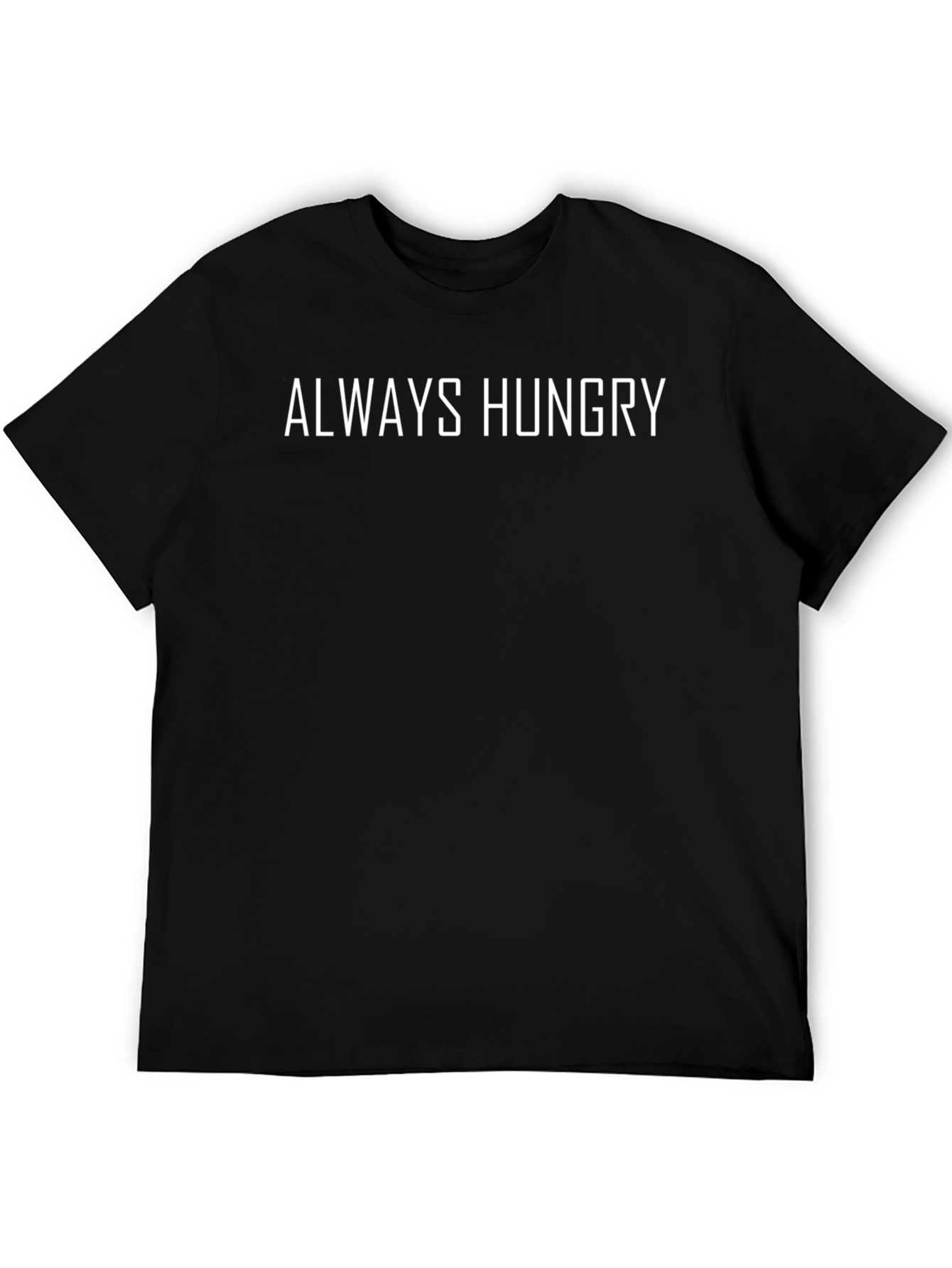 Always Hungry Graphic Print Tee - Casual Style