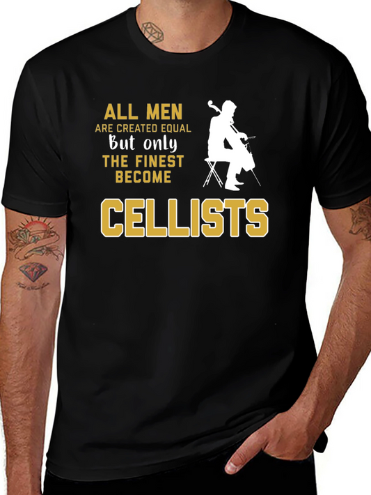 Cellist T-Shirt: Finest Musician Tee