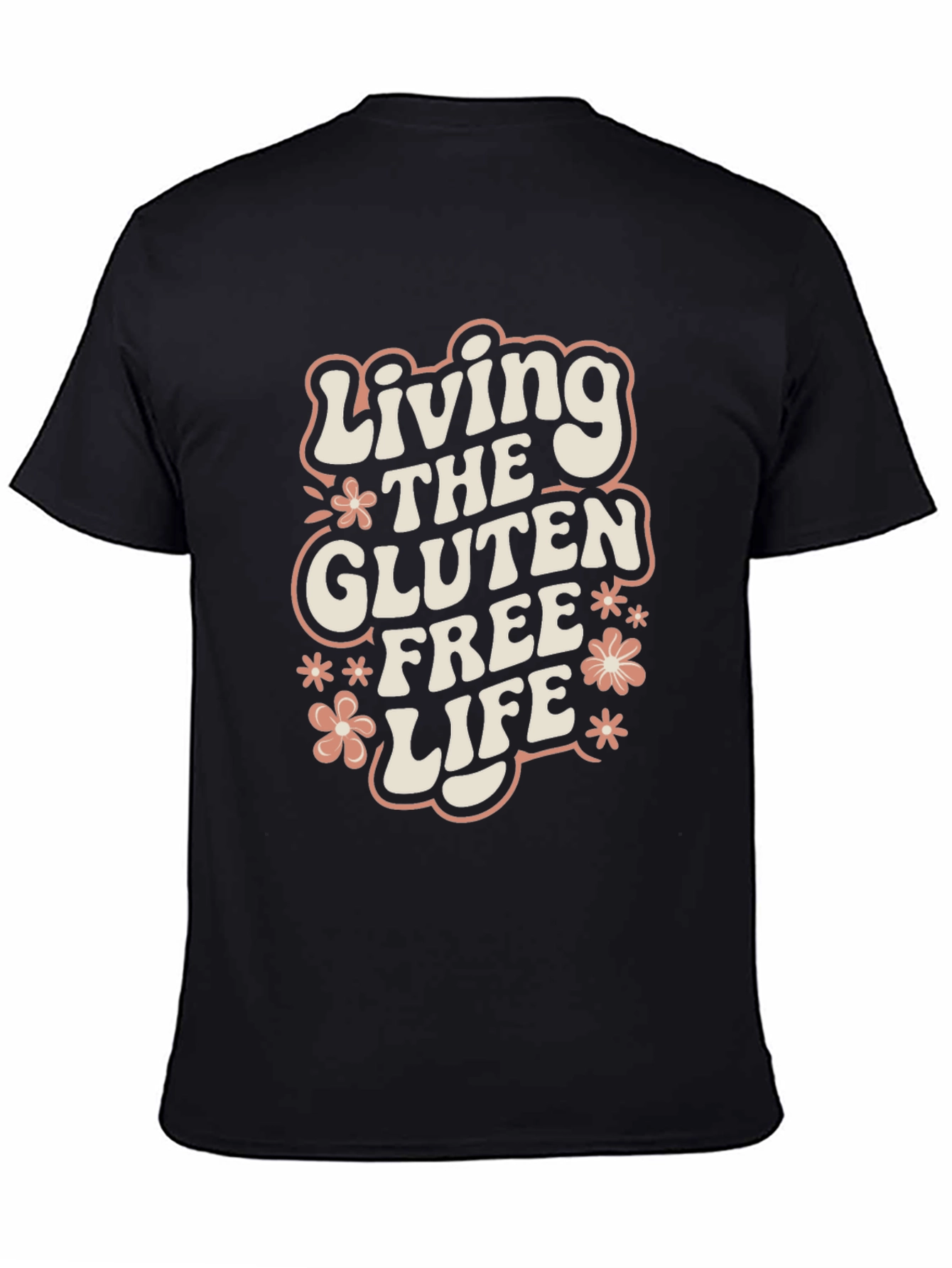 Living The Gluten Free Life T-Shirt