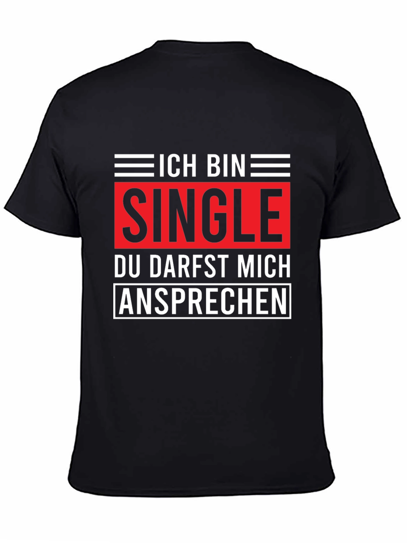 Ich Bin Single T-Shirt - Black