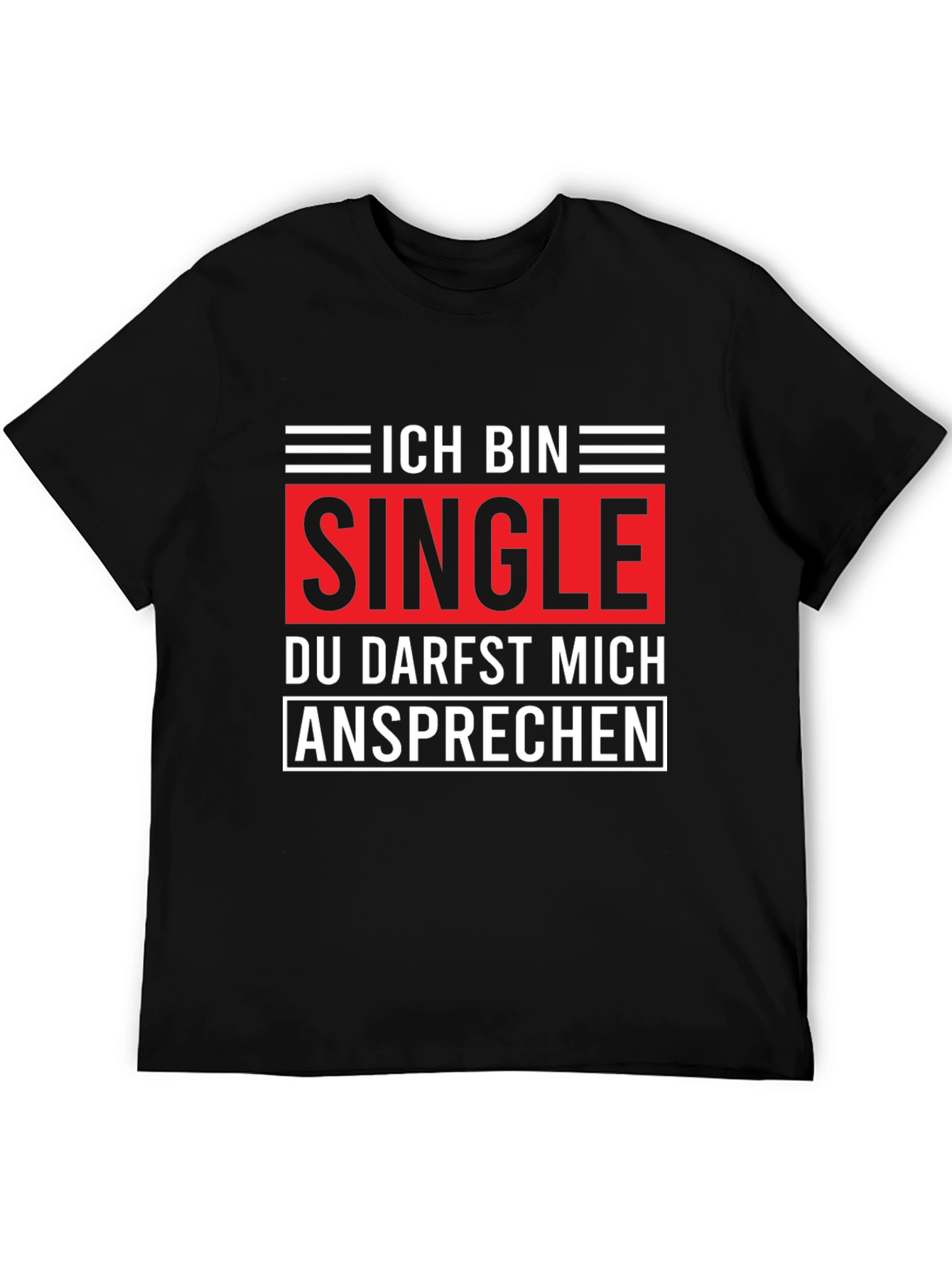 Ich Bin Single T-Shirt - Black