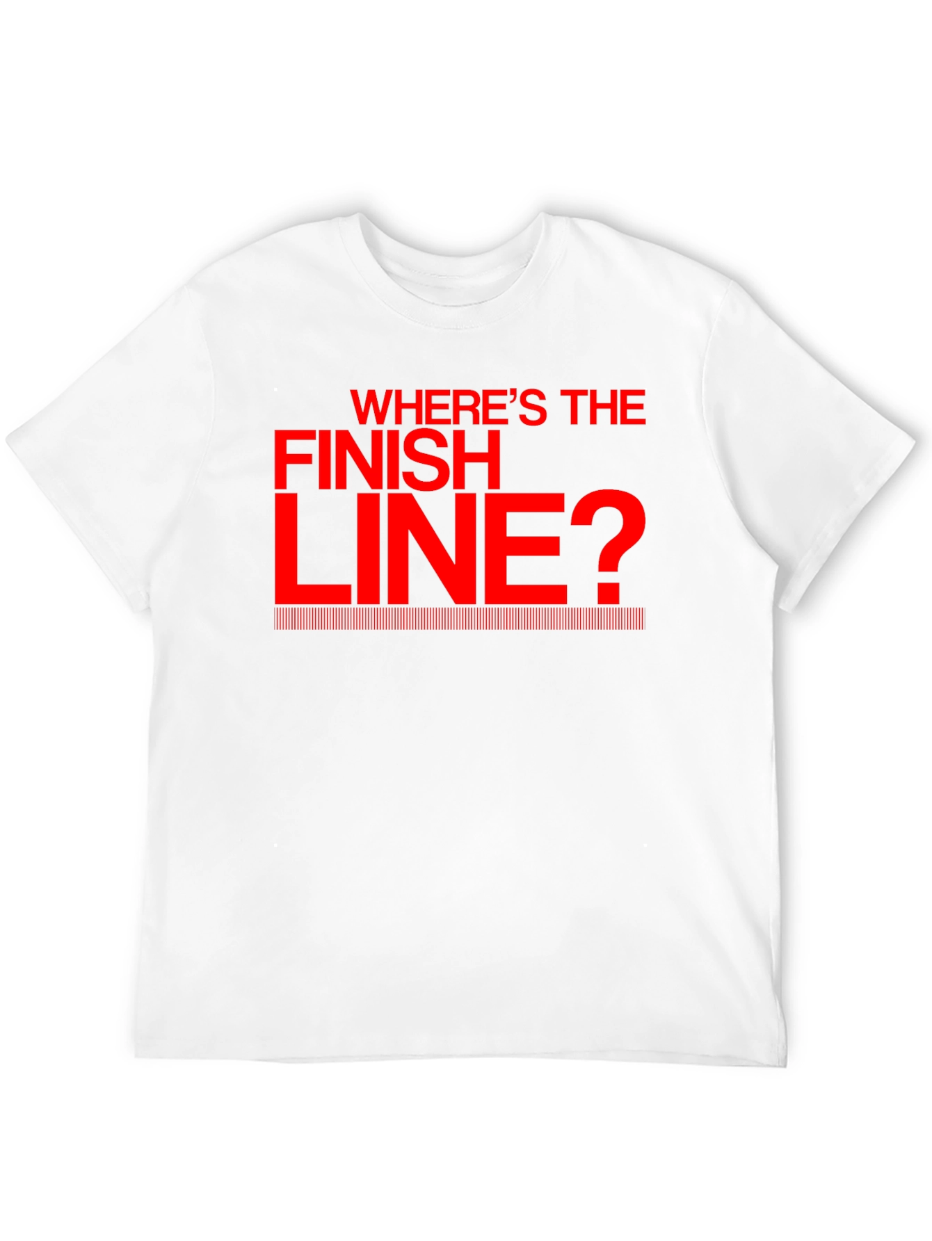 Wheres the Finish Line? Black T-Shirt