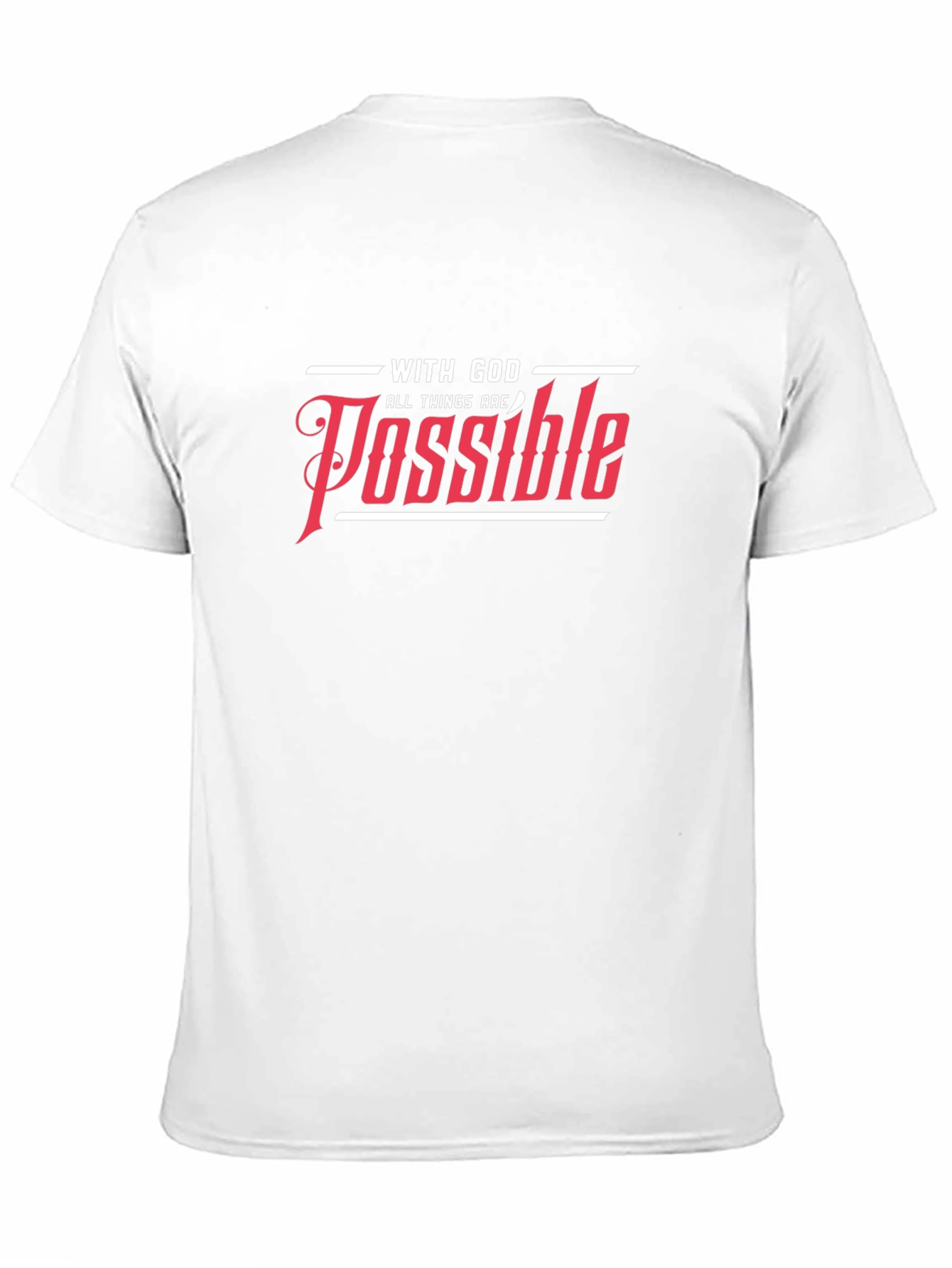 With God All Things Are Possible T-Shirt