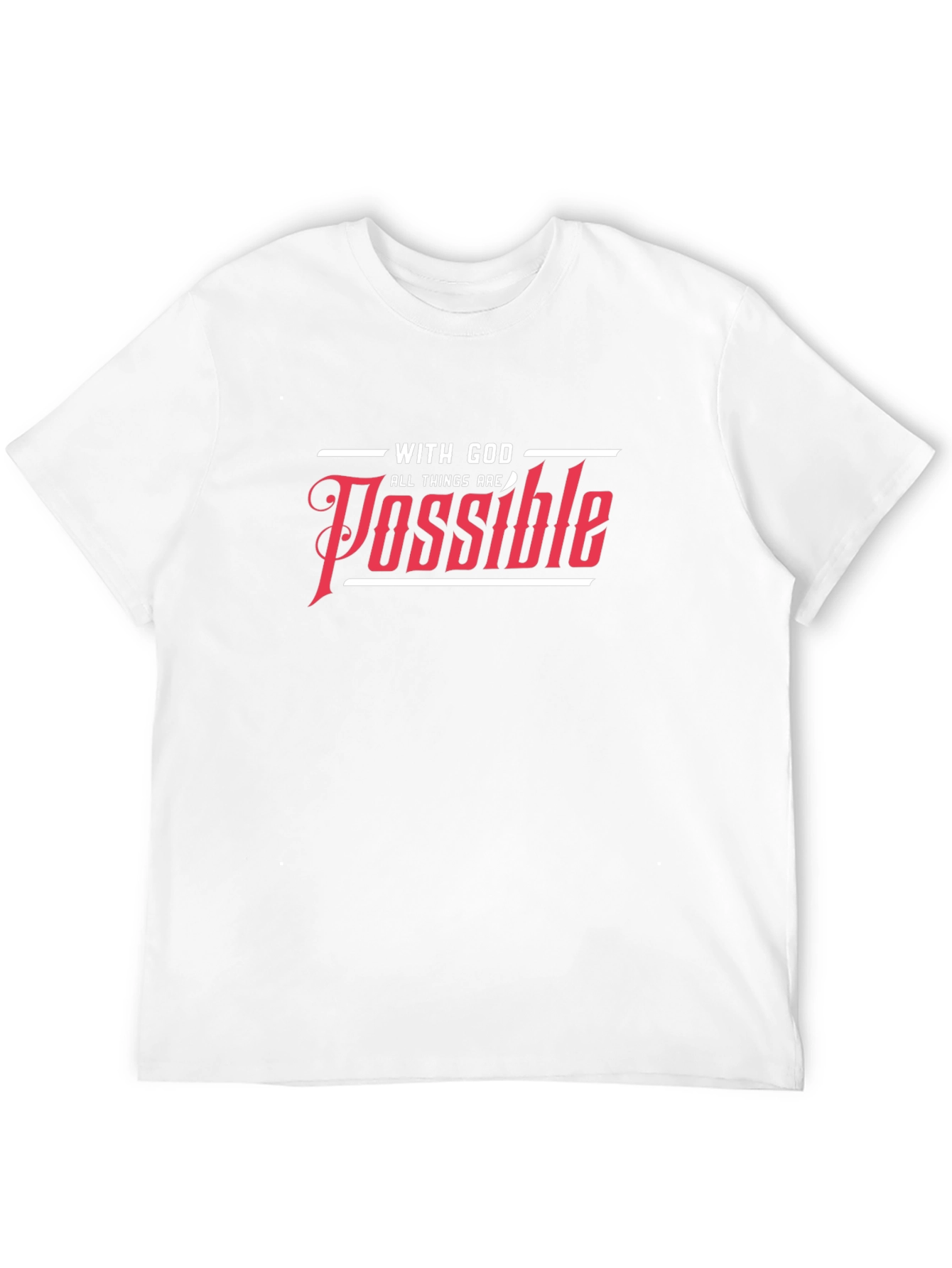 With God All Things Are Possible T-Shirt