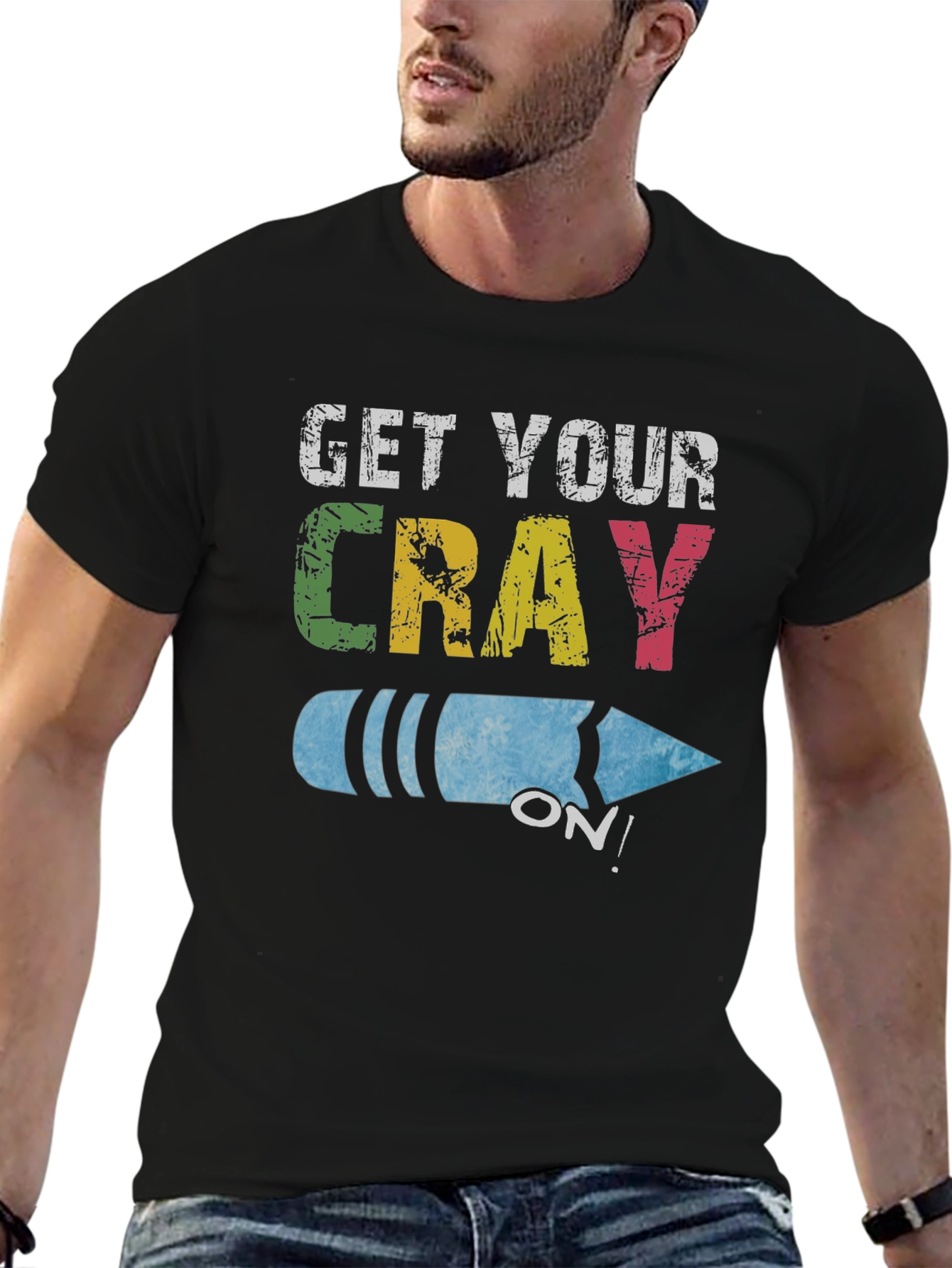 Get Your Cray On! Novelty Graphic Tee