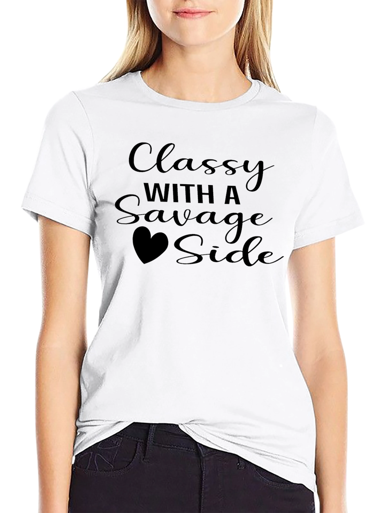 Classy with a Savage Side - Graphic T-Shirt
