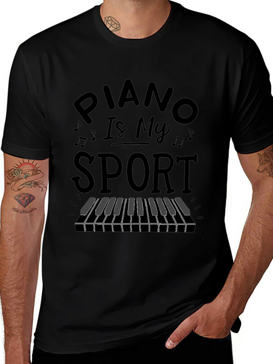 Piano Is My Sport Graphic Tee - Music Lover T-Shirt