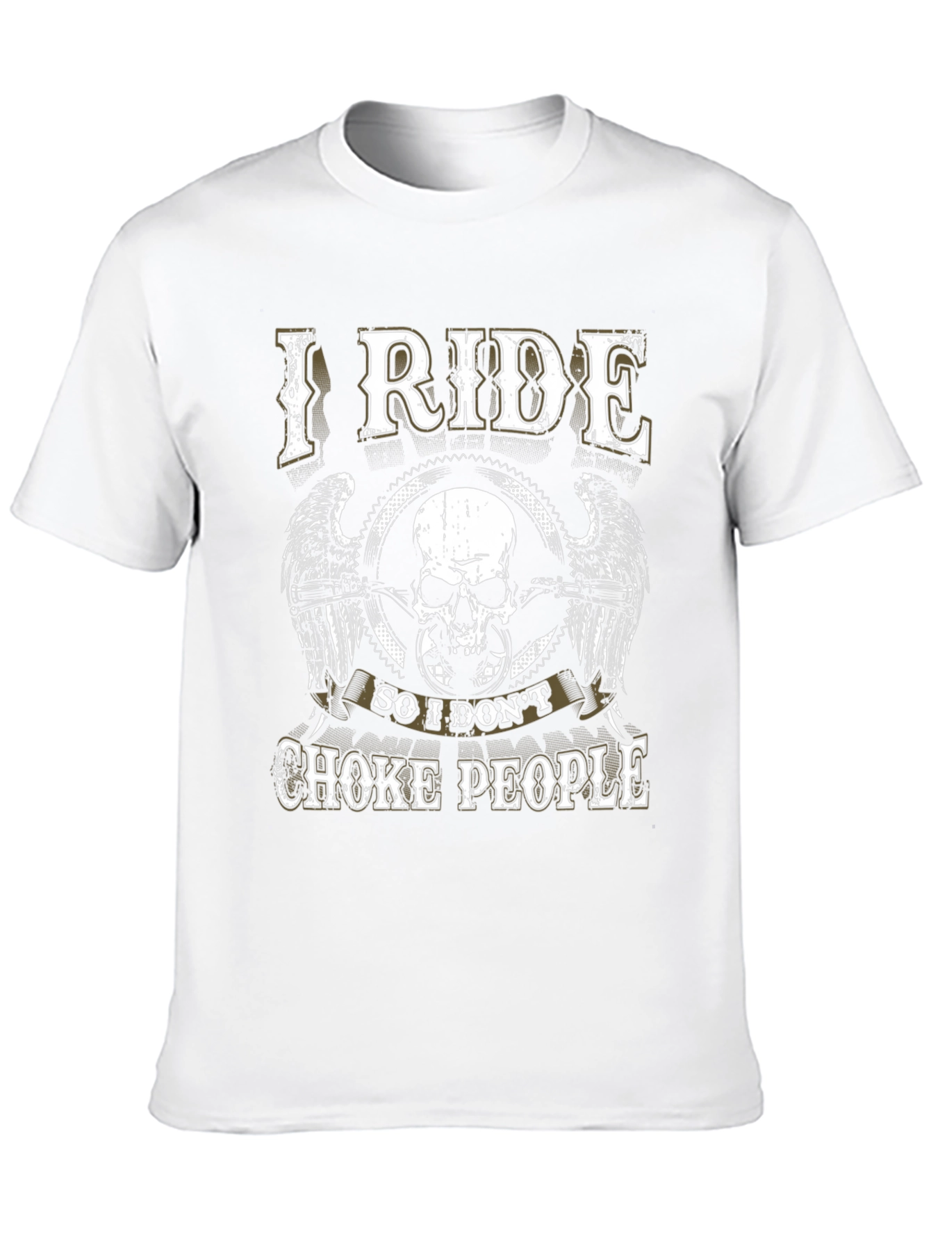 I Ride So I Dont Choke People Biker T-Shirt