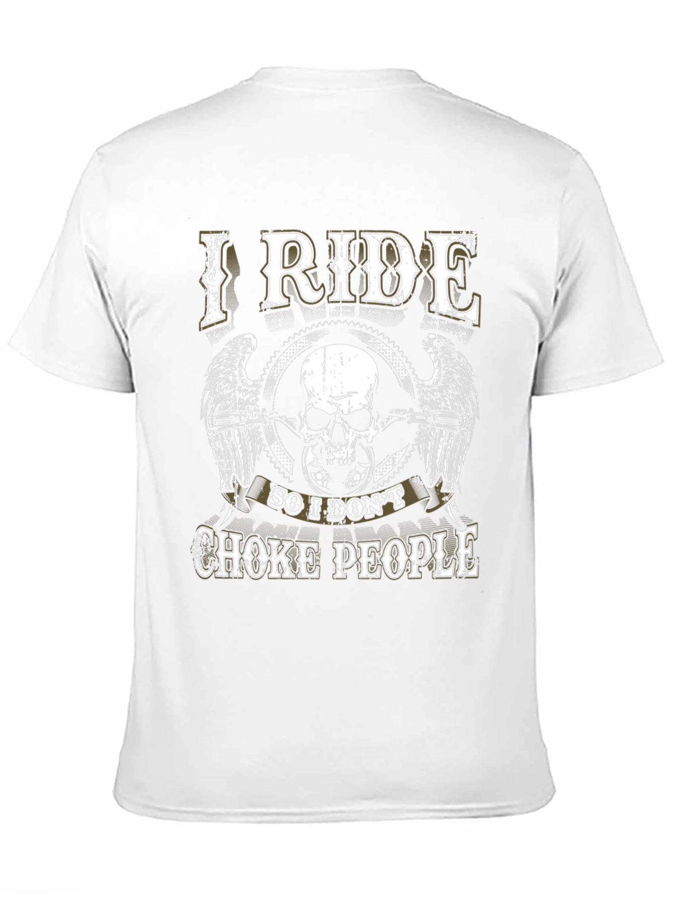 I Ride So I Dont Choke People Biker T-Shirt