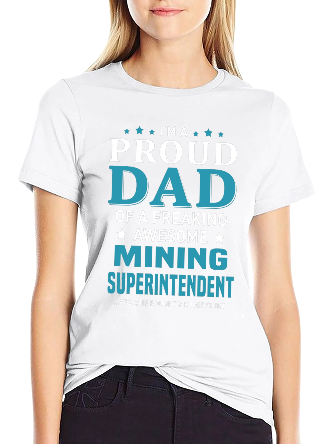 Proud Dad Mining Superintendent Graphic T-Shirt