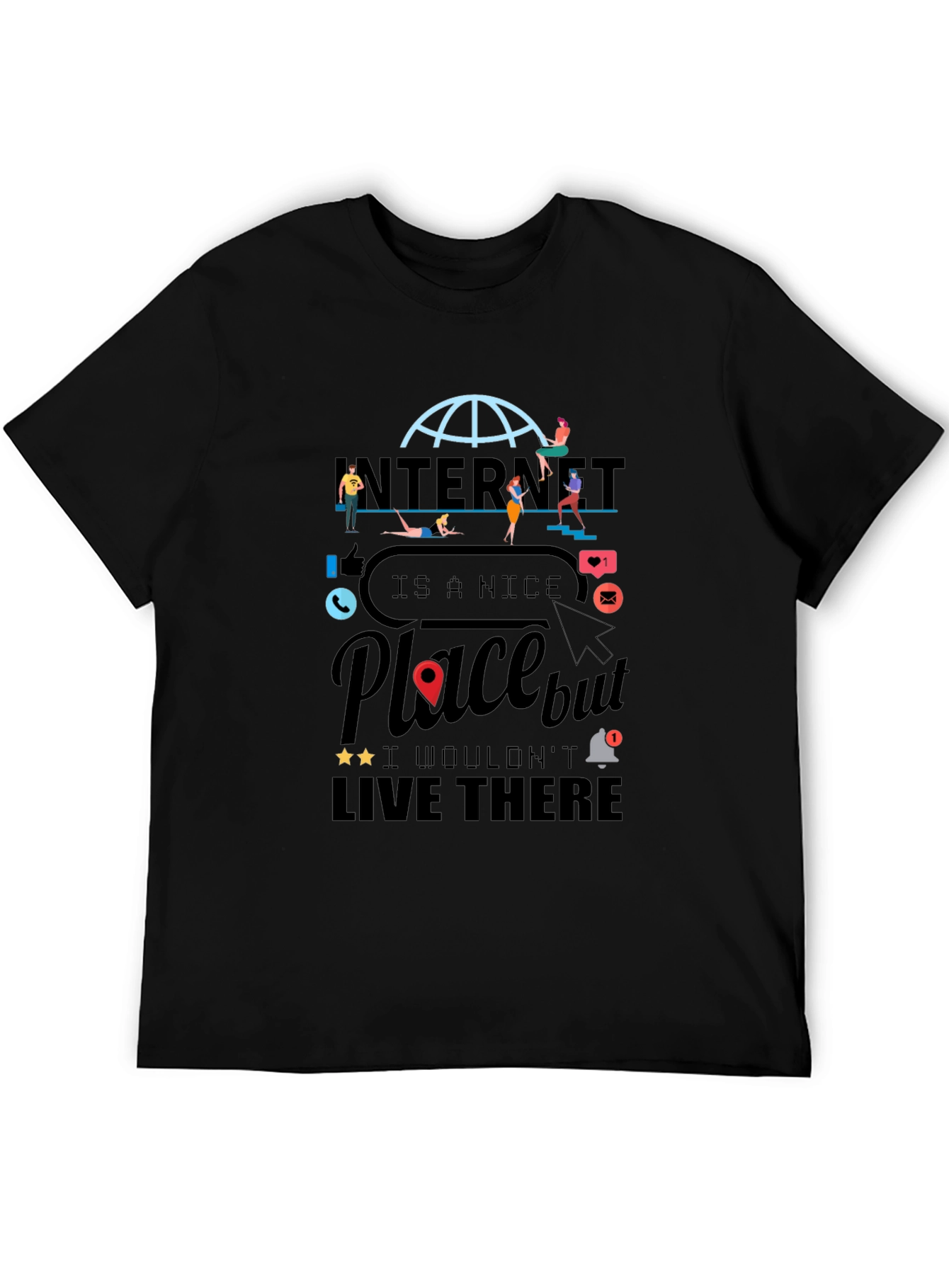 Internet Is a Nice Place Graphic Tee