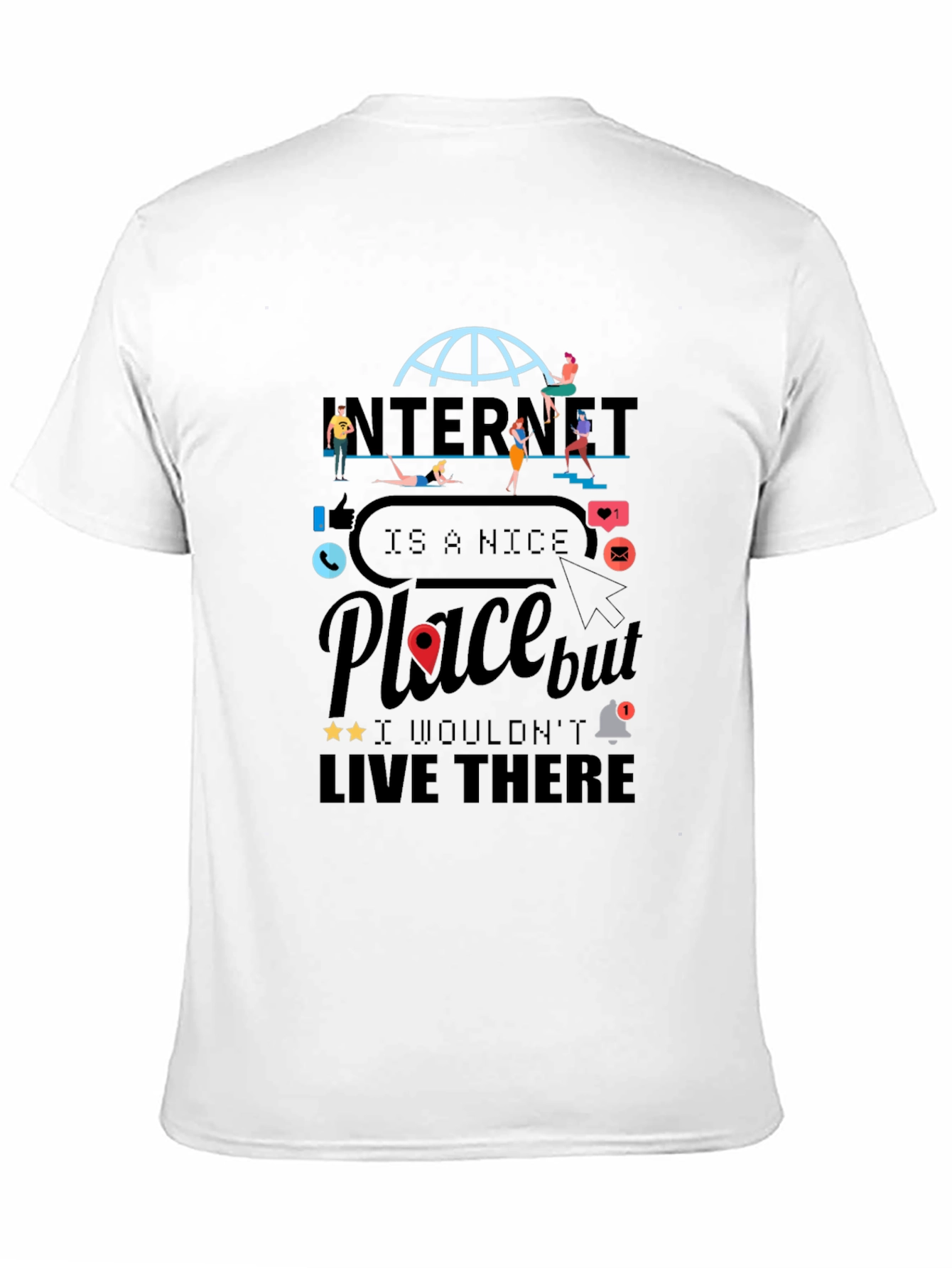 Internet Is a Nice Place Graphic Tee