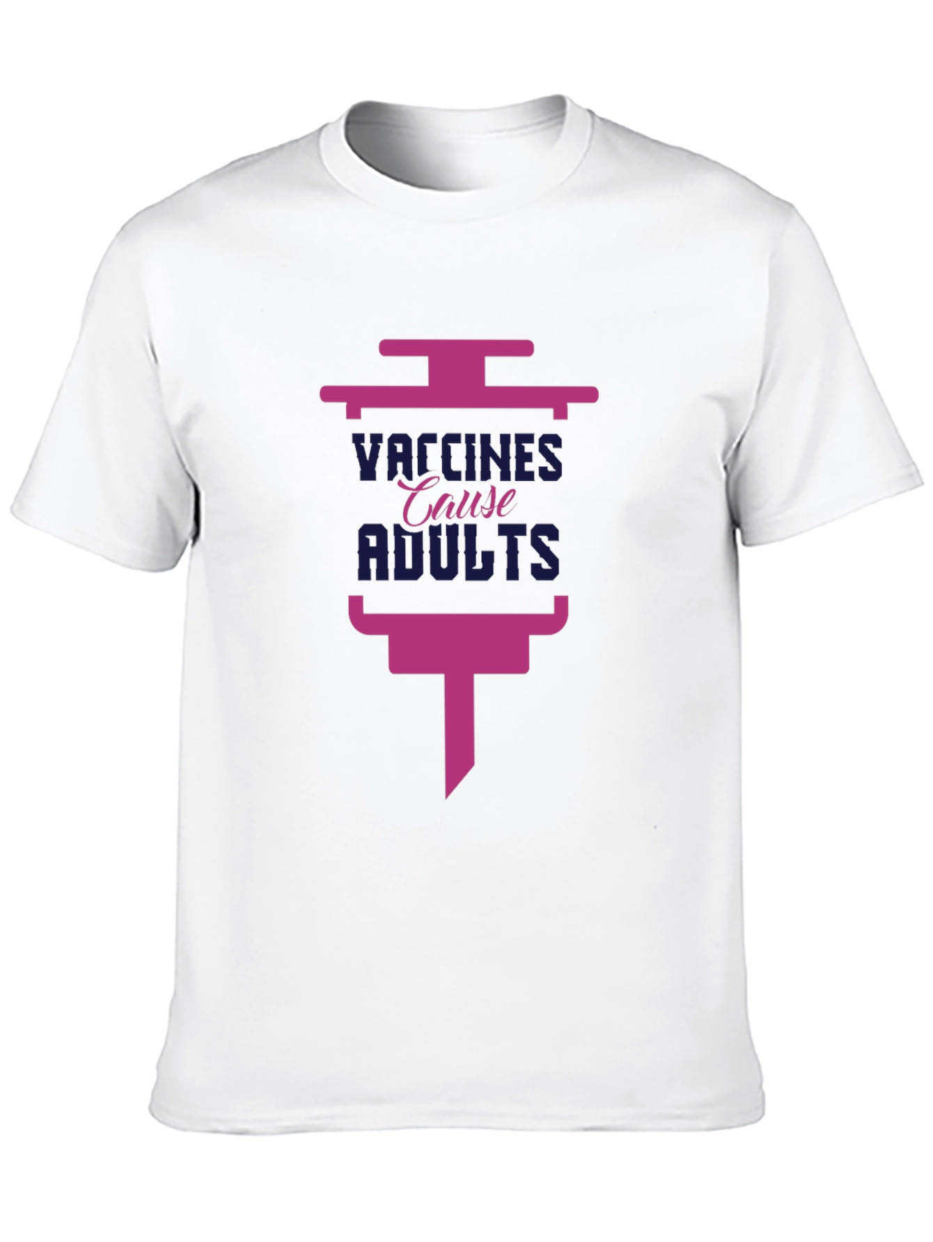Vaccines Cause Adults Black T-Shirt